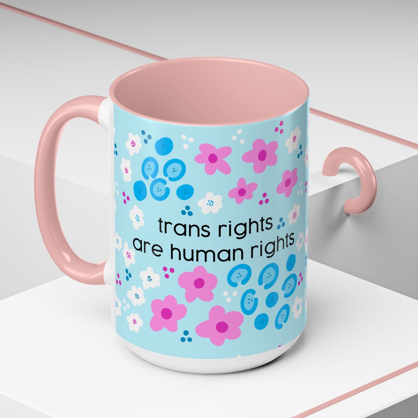 Trans Rights Are Human Rights Coffee Mug | Accent 11oz or 15oz