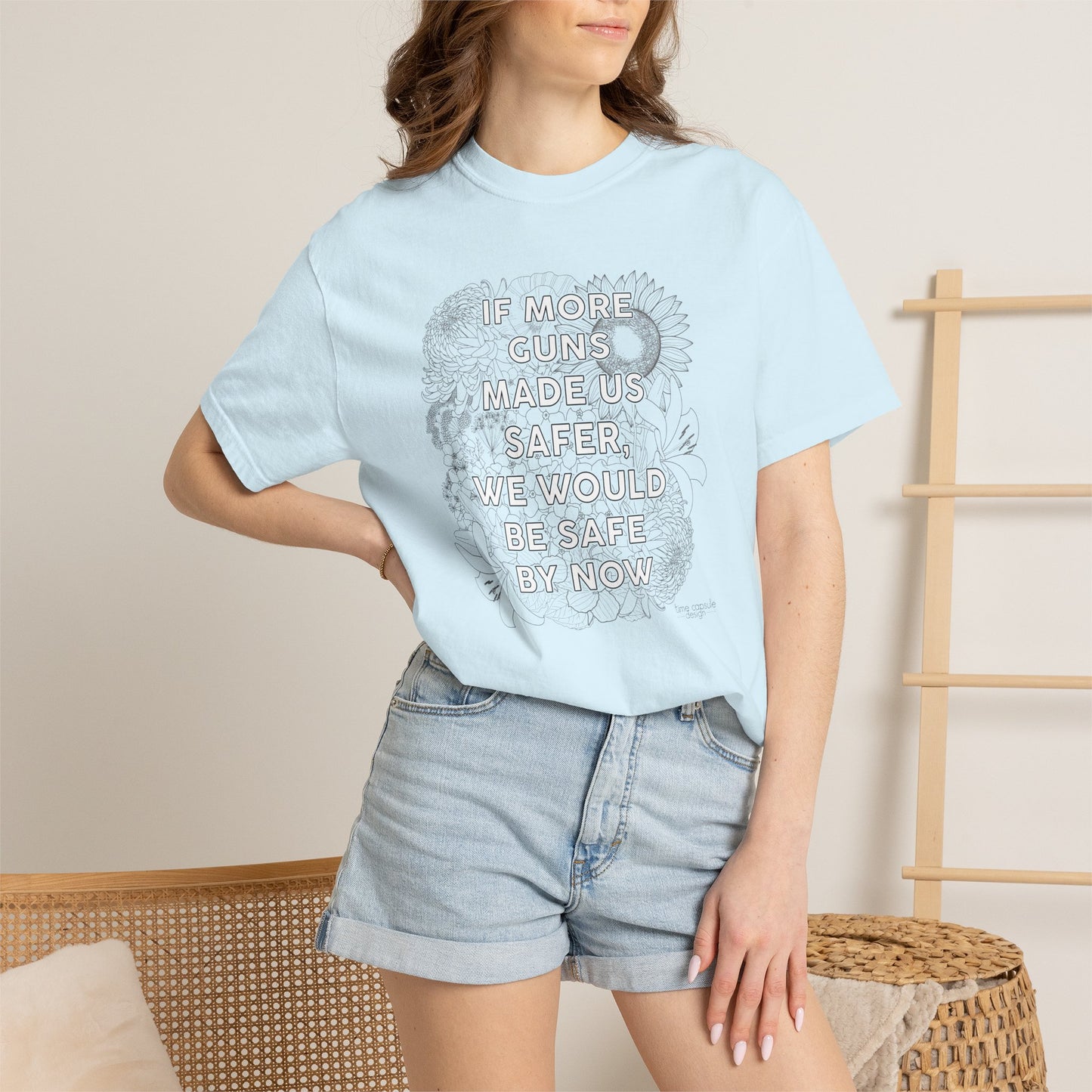 Graphic T-Shirt  "If More Guns Made Us Safer, We Would Be Safe By Now" Statement Tee