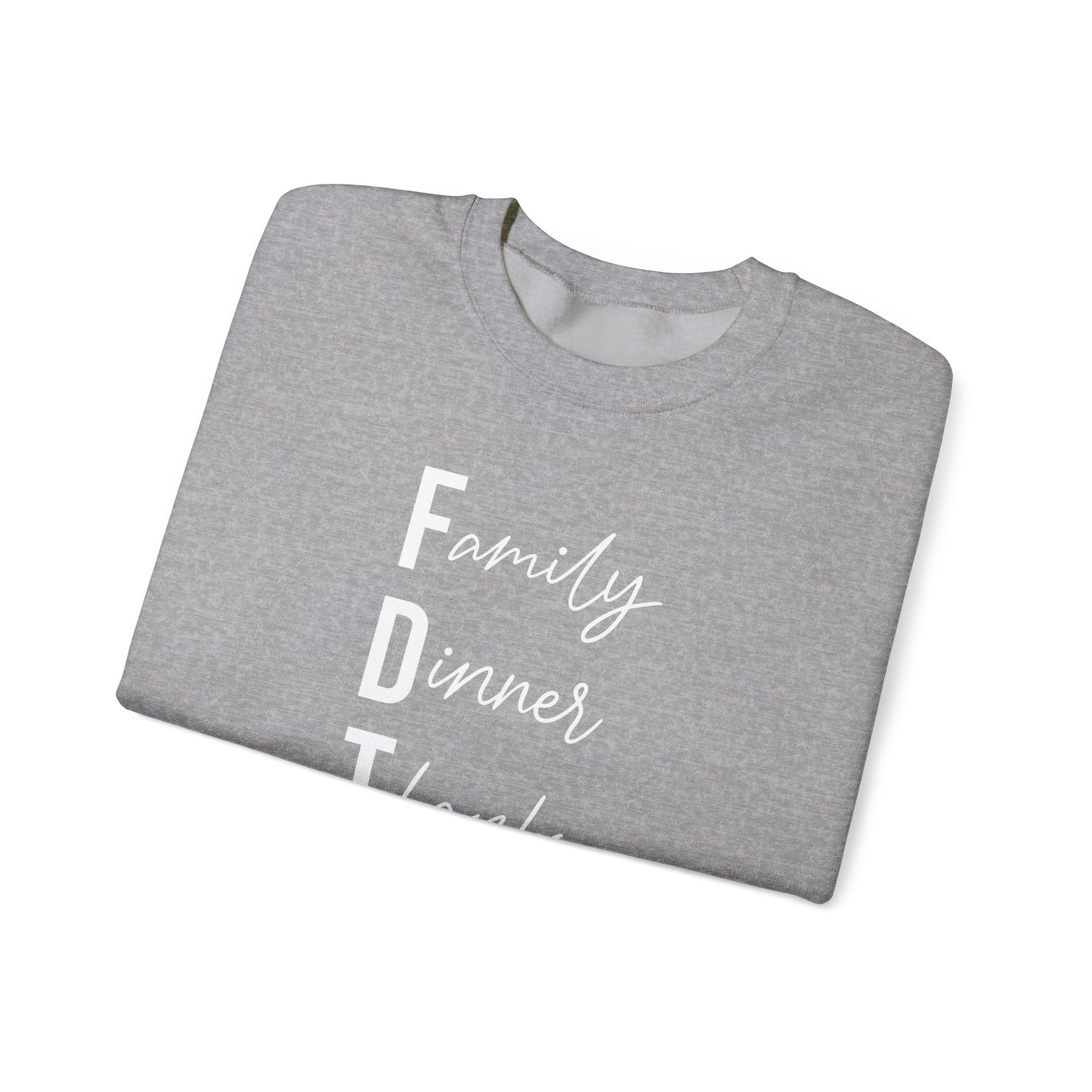 Family Dinner Thanks Sweatshirt thanksgiving fdt
