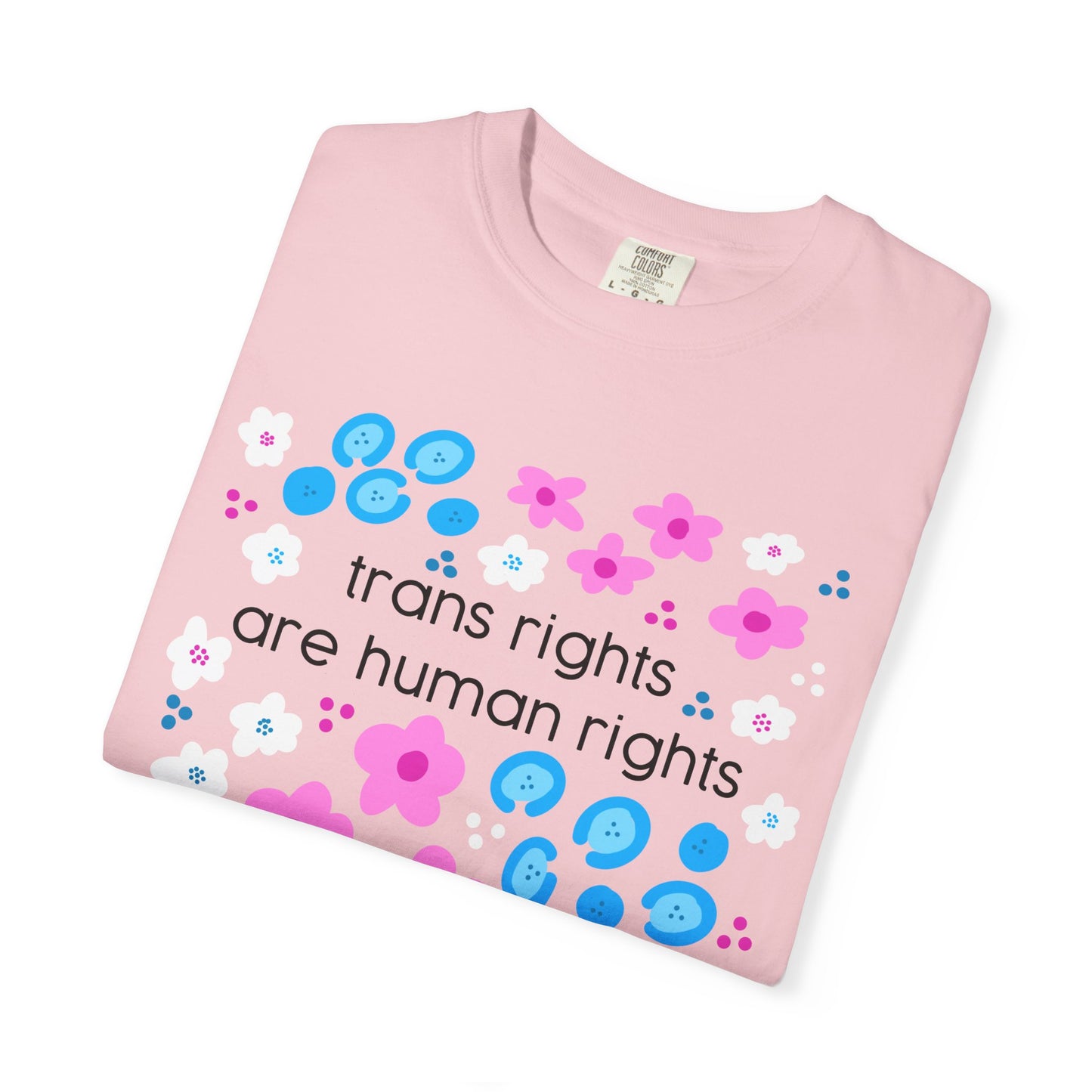 trans rights are human rights T-shirt | floral trans pride design