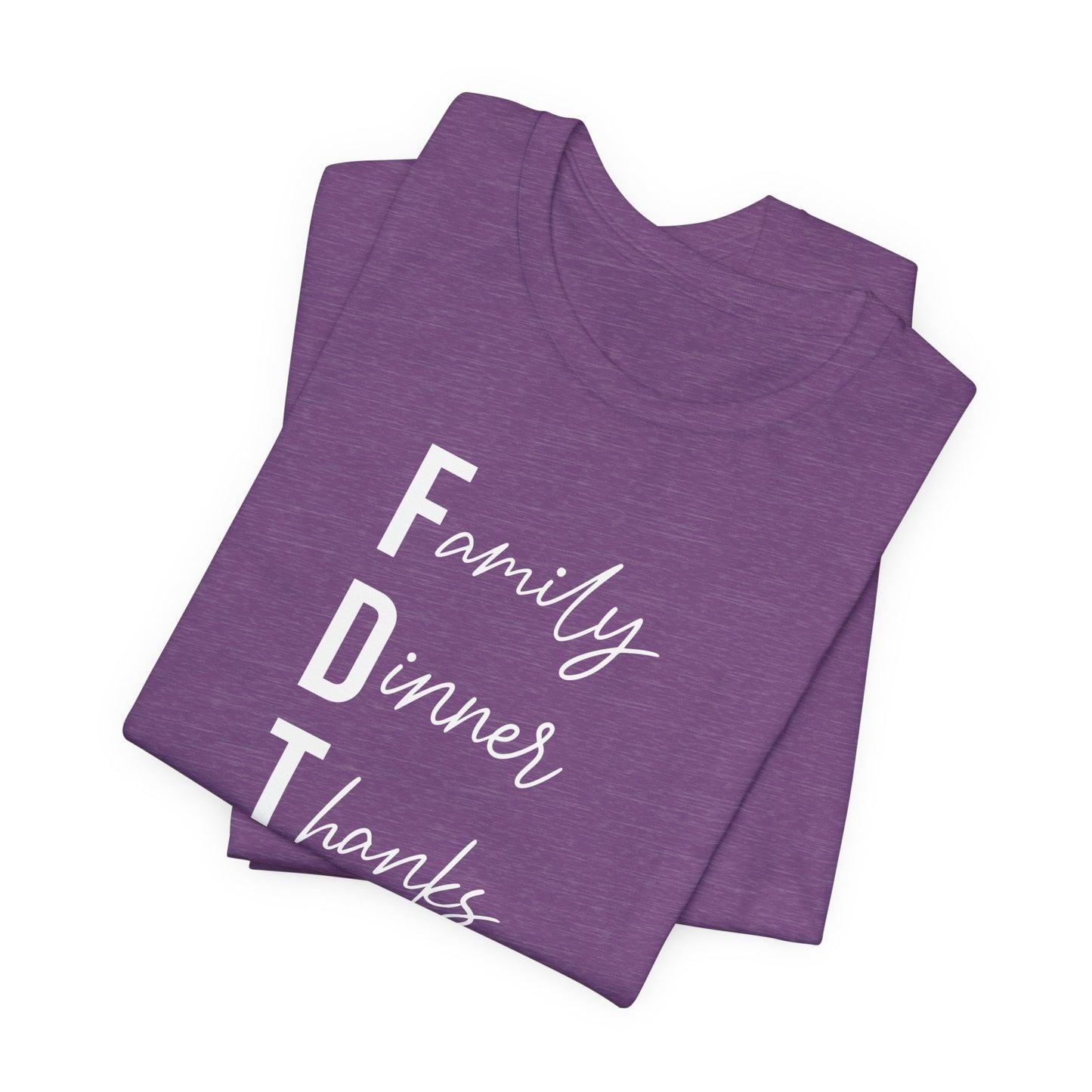 Family Dinner Thanks FDT Thanksgiving Crew Neck T‑Shirt