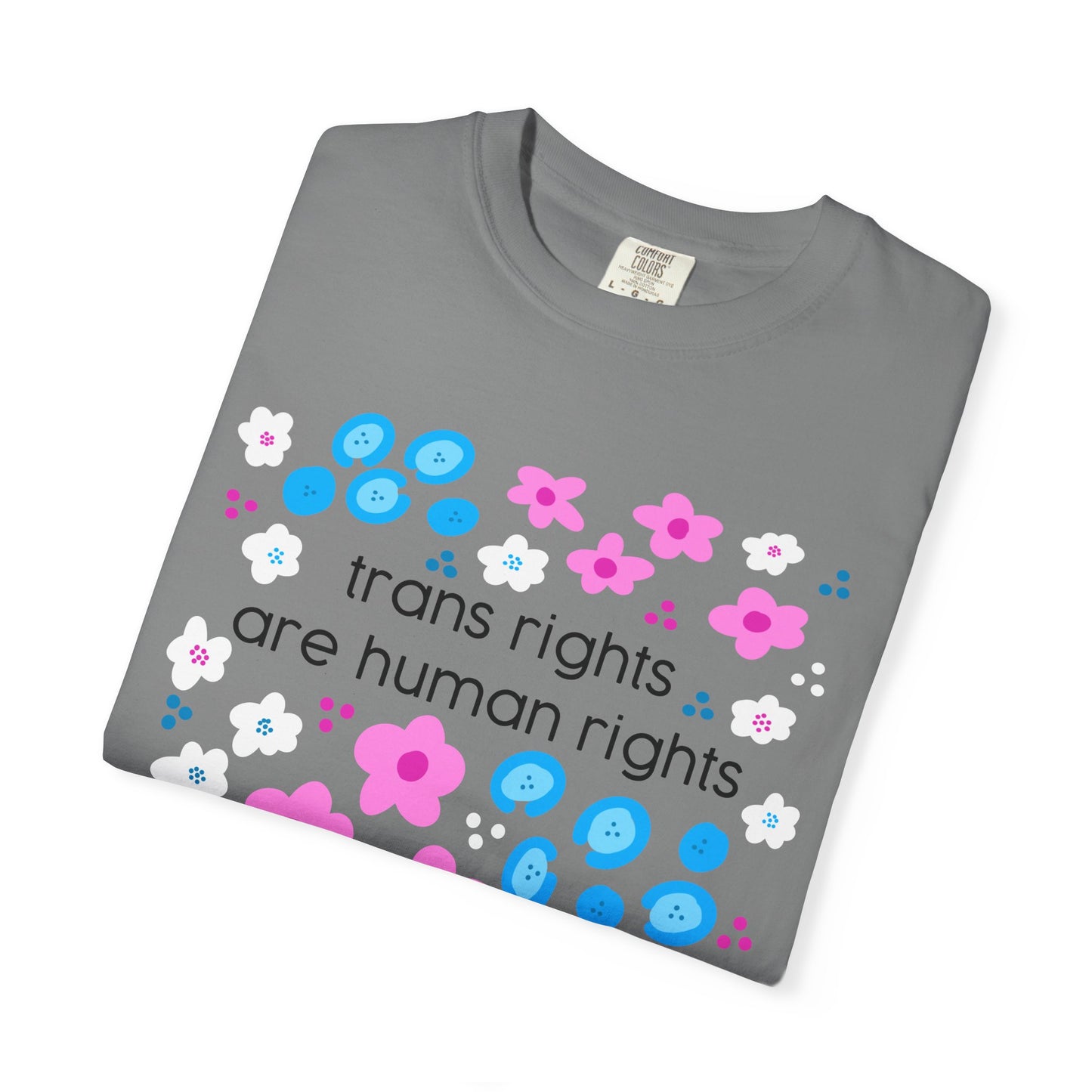 trans rights are human rights T-shirt | floral trans pride design