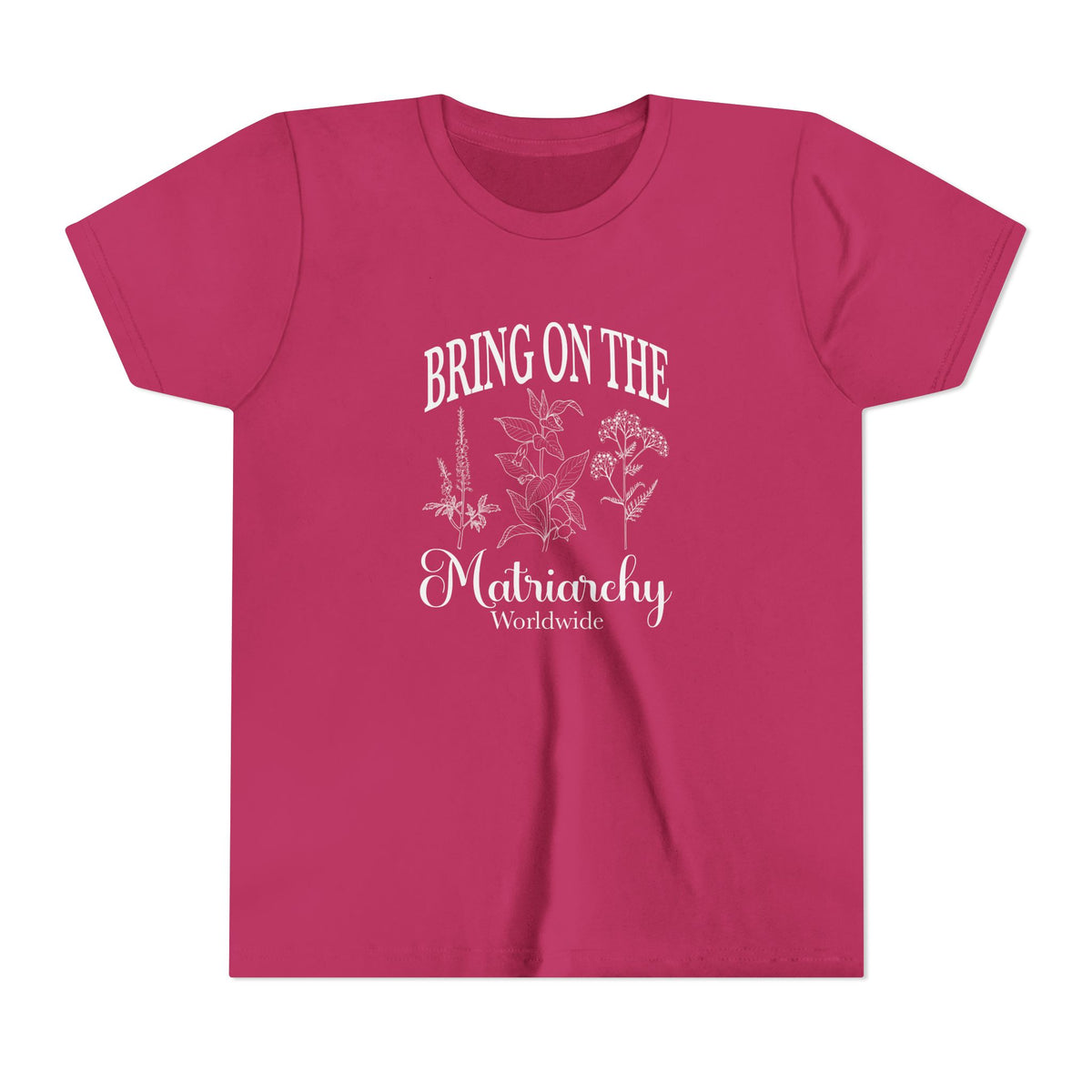 Bring on the Matriarchy Youth T-Shirt