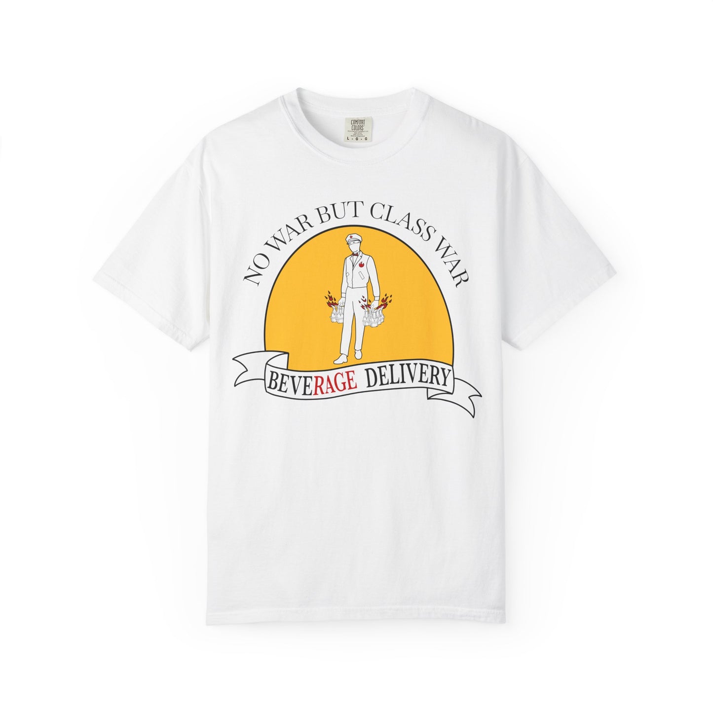 No War But Class War Beverage Delivery T-shirt | Delivery Worker Illustration