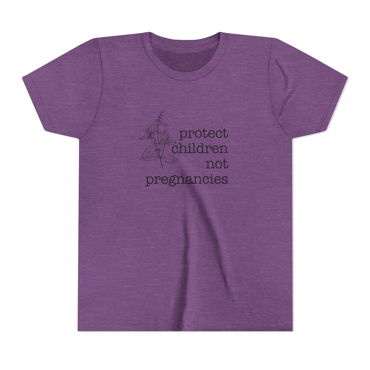 Protect Children Not Pregnancies Youth Short Sleeve Tee