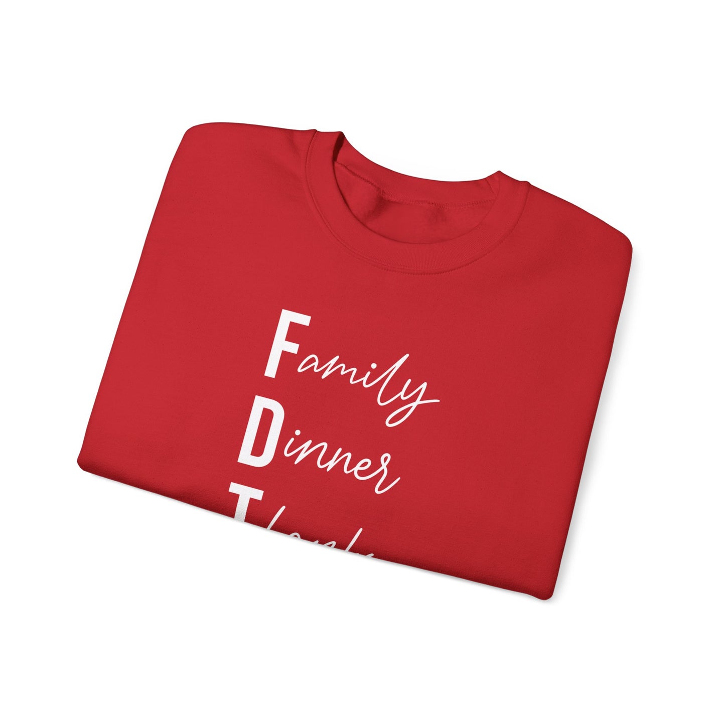 Family Dinner Thanks Sweatshirt thanksgiving fdt