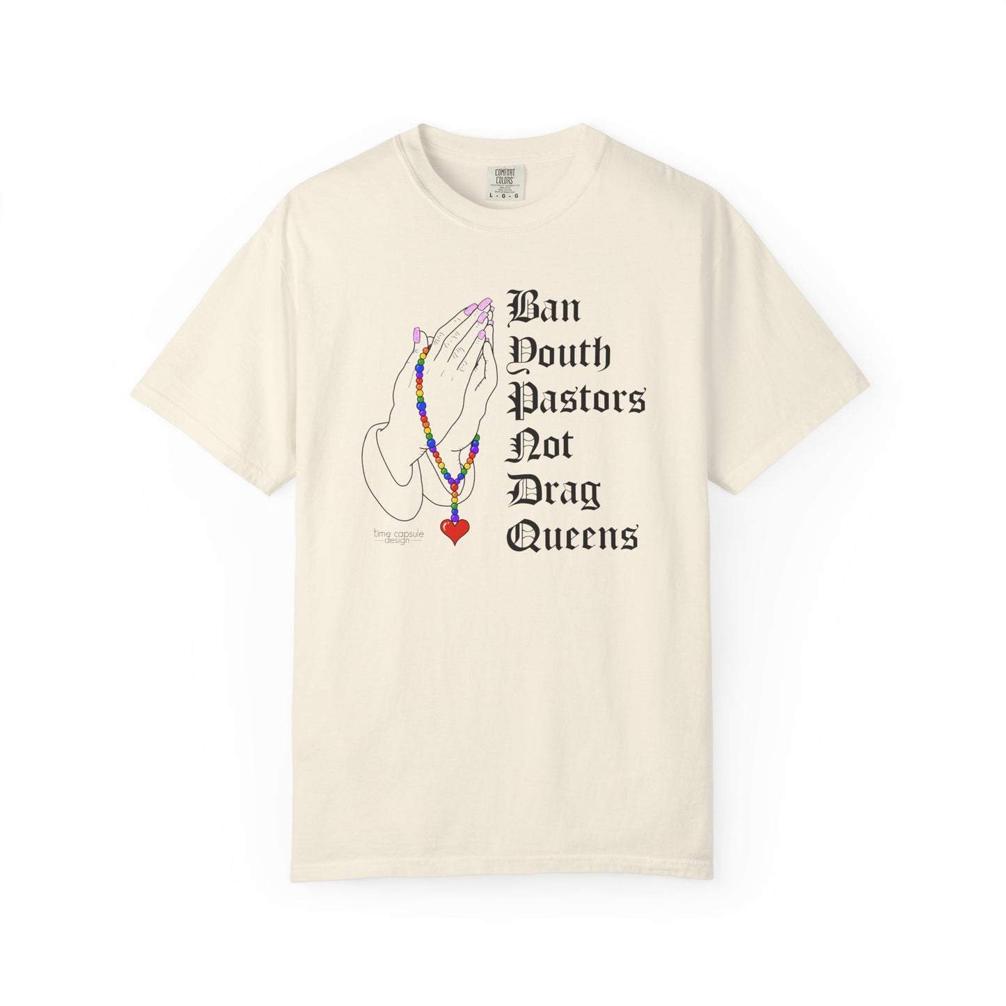 Ban South Pastors Not Drag Queens T-Shirt — Prayer Hands with Rainbow Rosary LGBTQ+ Ally Tee
