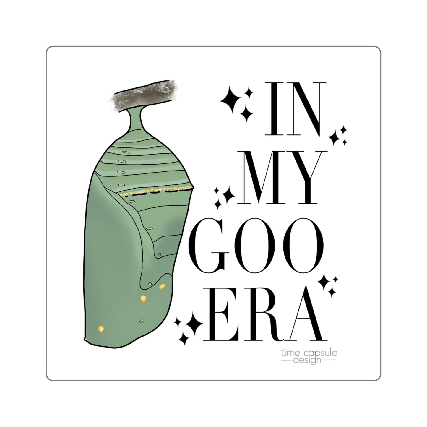 In My Goo Era Square Sticker | Chrysalis Caterpillar Butterfly Growth Illustration