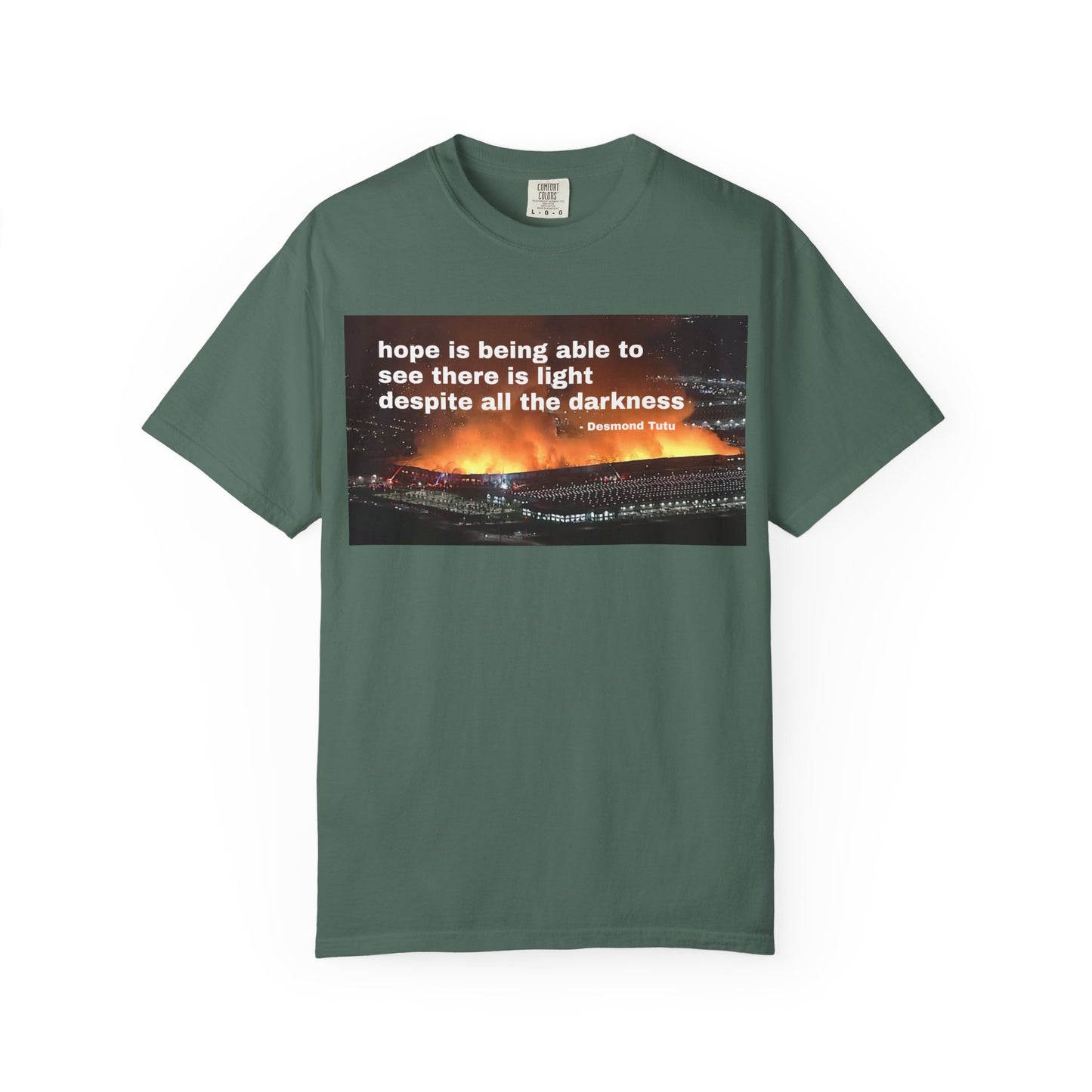 Hope is Being Able to See There is Light Fire T-Shirt | Inspirational Quote Tee Warehouse