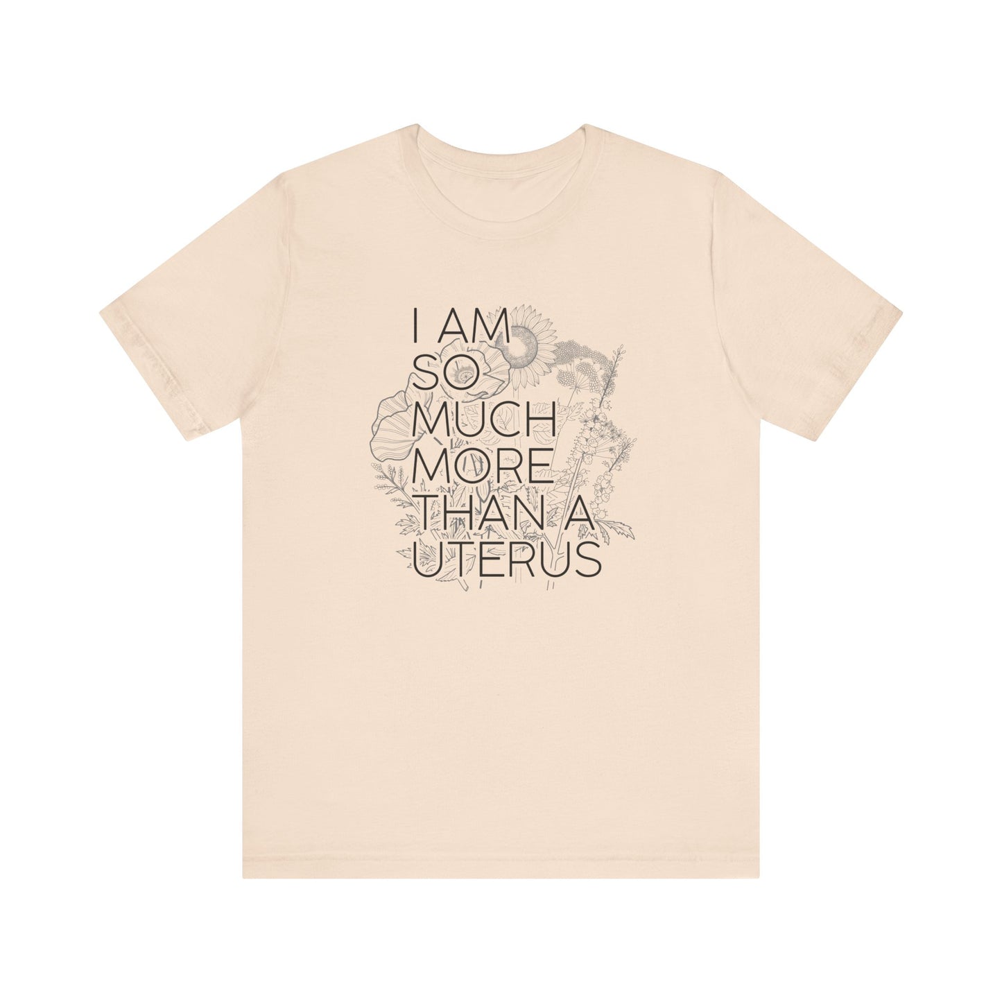 I am So Much More Unisex Jersey Short Sleeve Tee