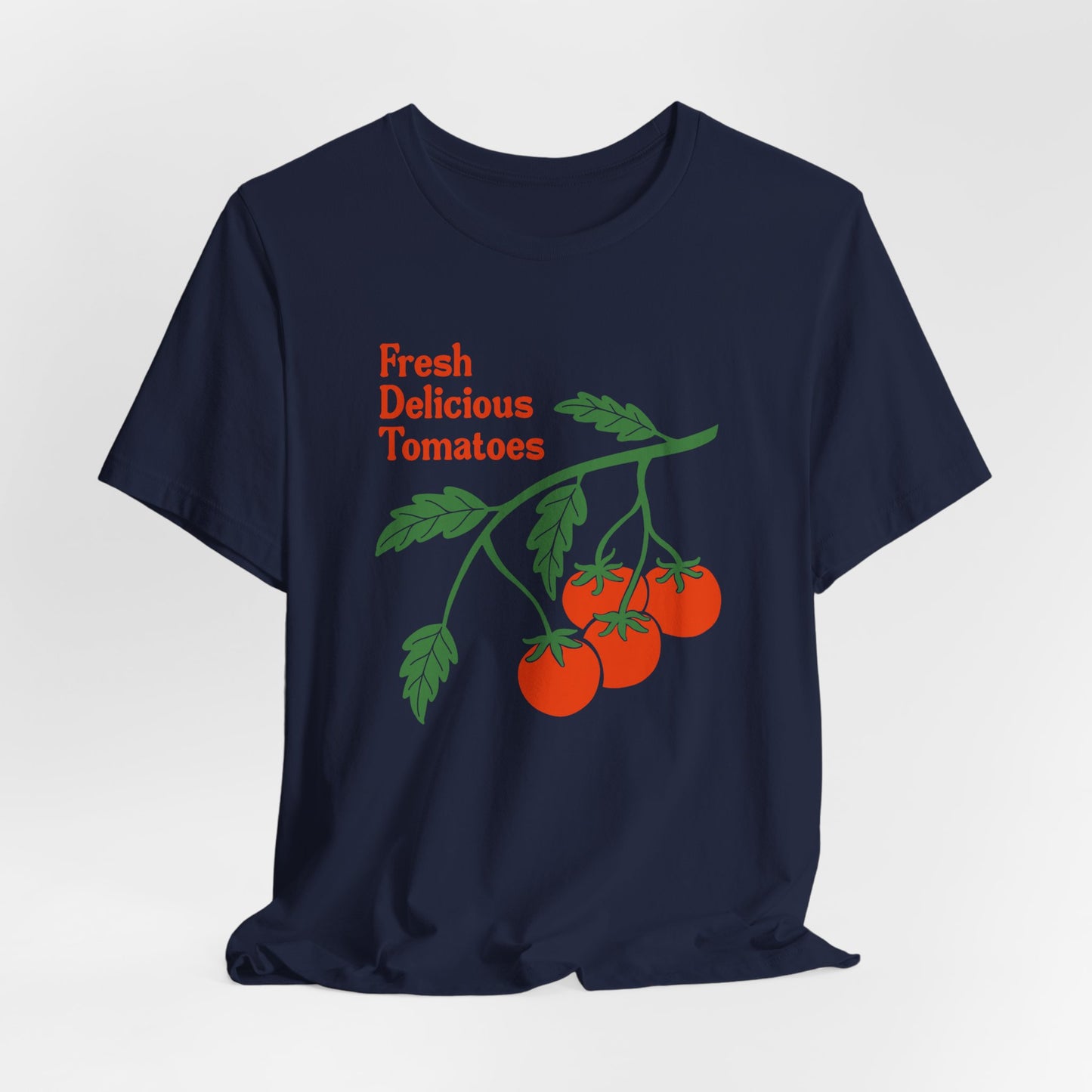 Fresh Delicious Tomatoes T-Shirt | Bella Canvas FDT