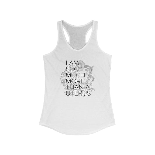 I am so Much More Women's Ideal Racerback Tank