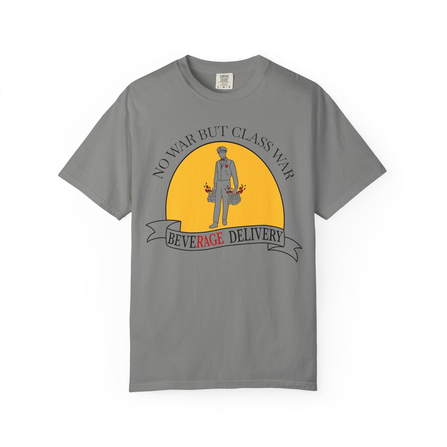 No War But Class War Beverage Delivery T-shirt | Delivery Worker Illustration