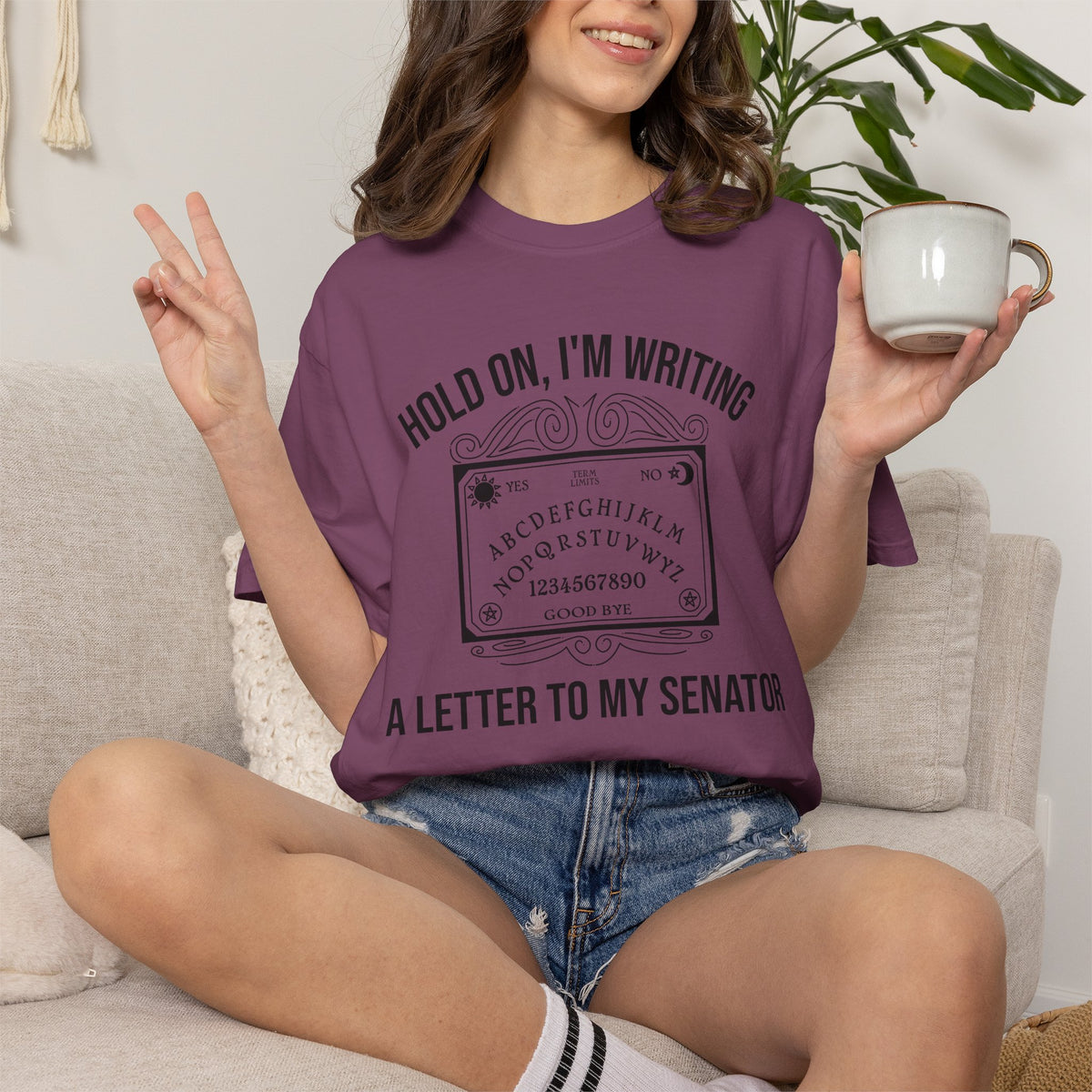 Hold On I'm Writing A Letter To My Senator T-Shirt Ouija Board Political Protest Tee