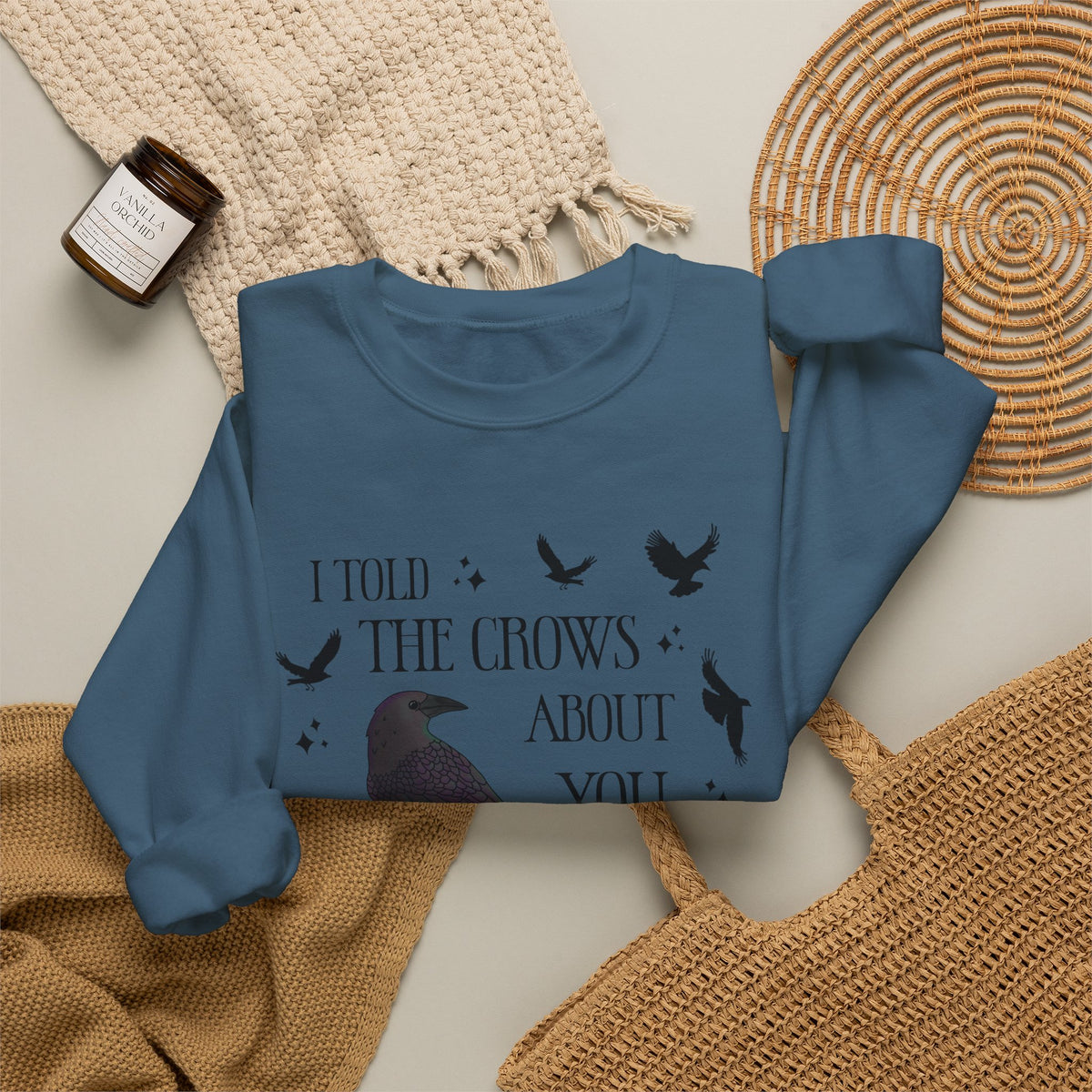 I Told the Crows About You Gothic Crow Sweatshirt Matriarchy