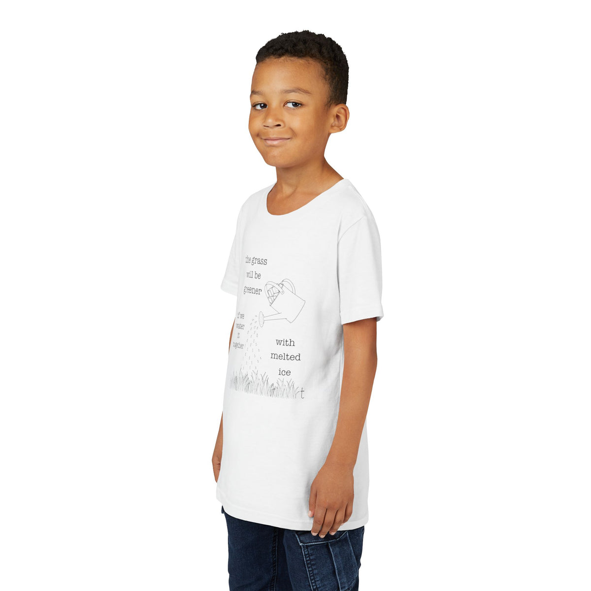 Youth The Grass Will Be Greener if we Water with Melted Ice Shirt