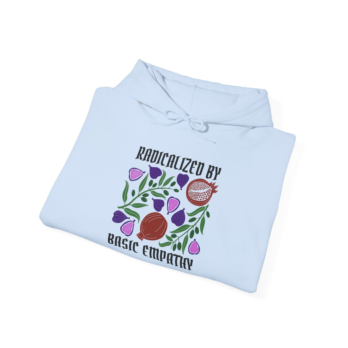 Radicalized by Basic Empathy Floral Hoodie