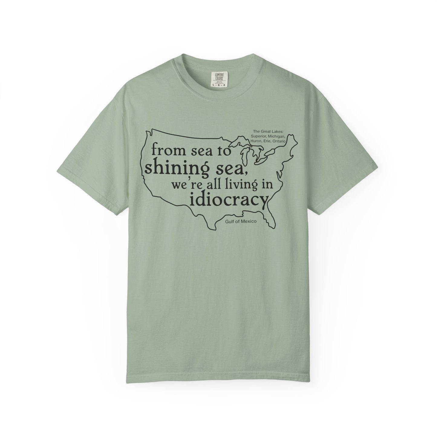 Idiocracy Map T-Shirt  'From sea to shining sea we are living in idiocracy' Minimal Political Tee Great Lakes Gulf of Mexico