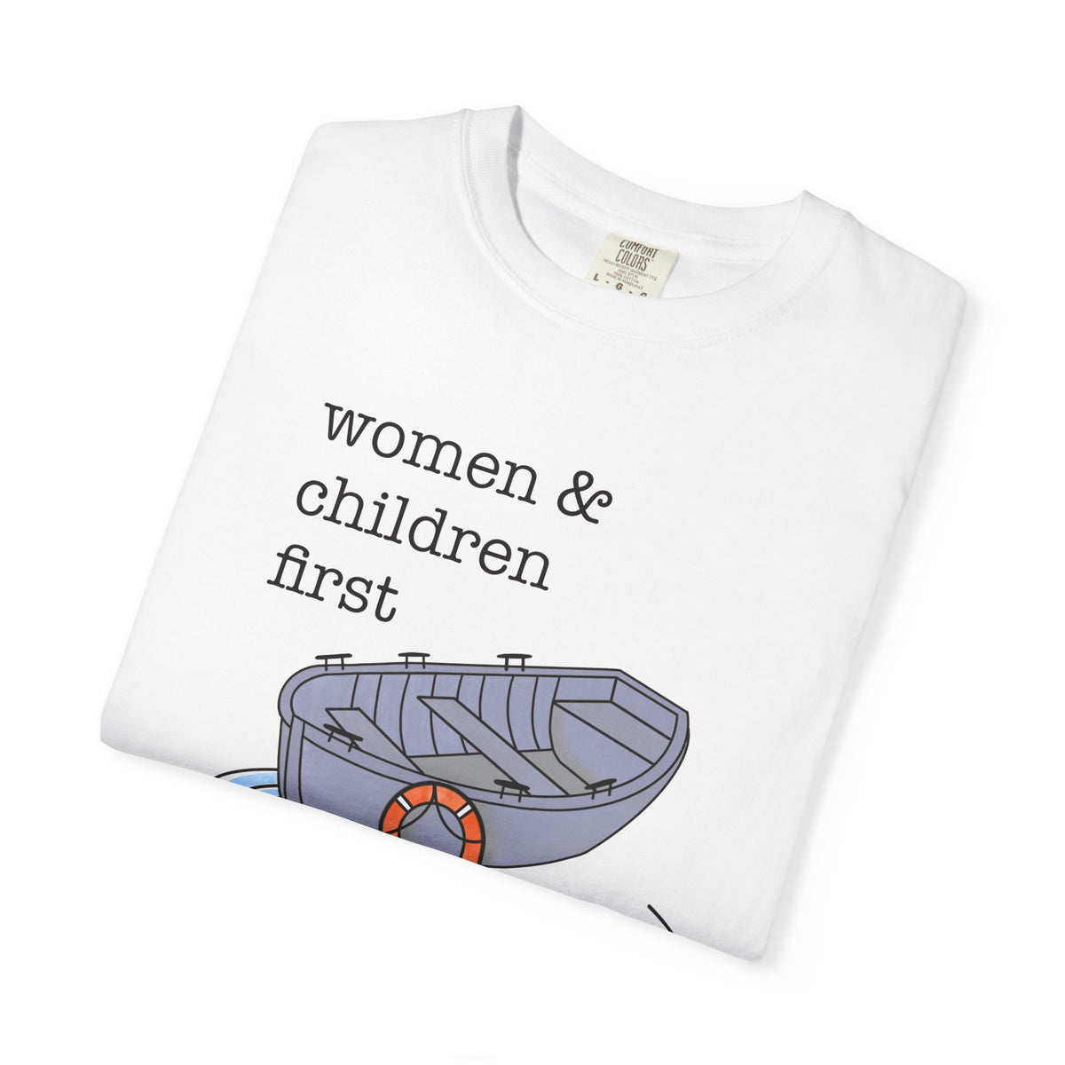 Lifeboat Matriarchy Women & Children First Nautical Boat Graphic T-Shirt