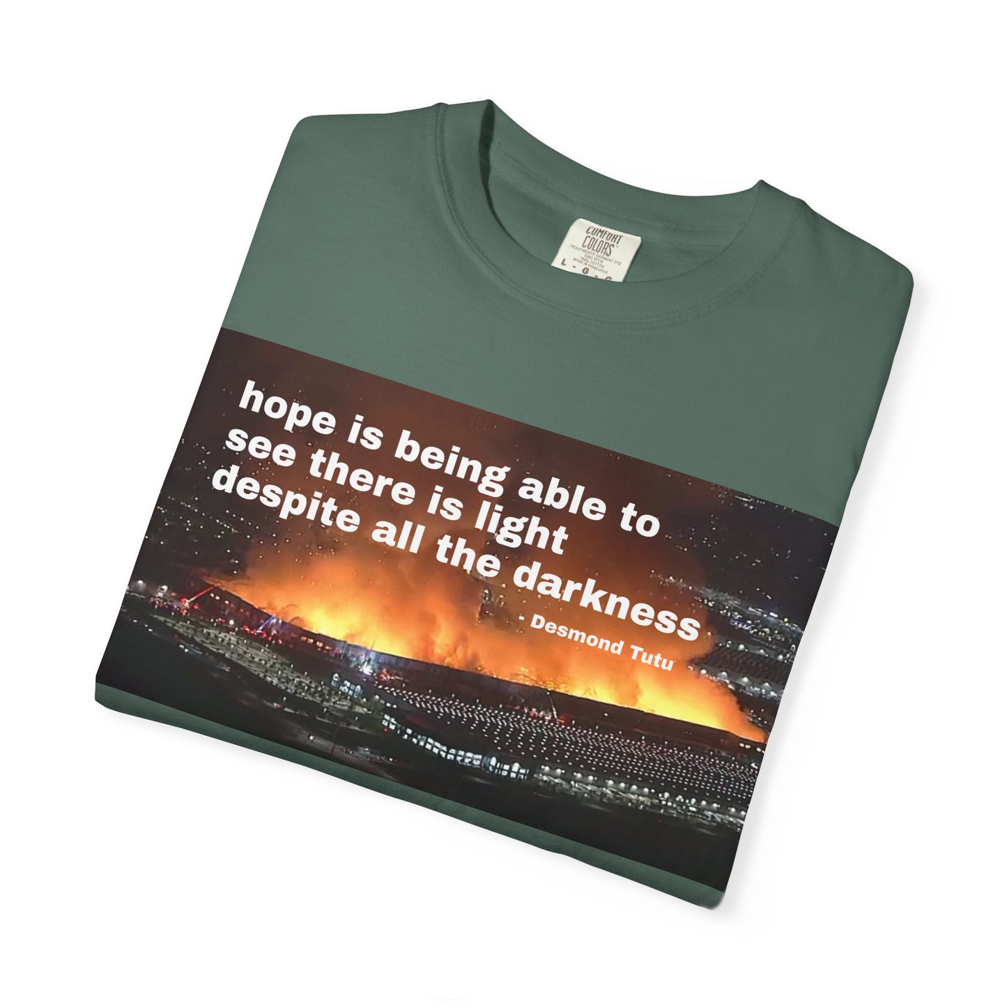 Hope is Being Able to See There is Light Fire T-Shirt | Inspirational Quote Tee Warehouse