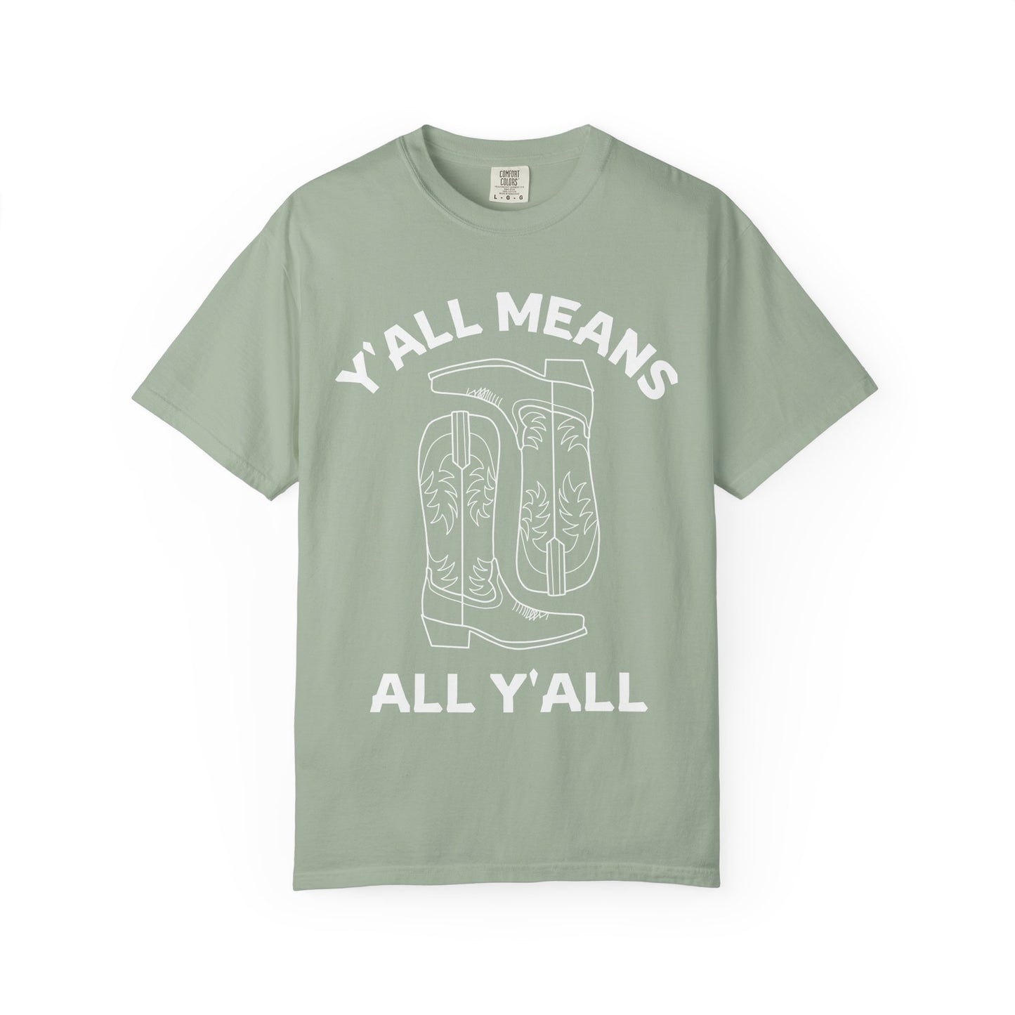 Y'all Means All Y'all T-shirt | Cowboy Boots Graphic Tee