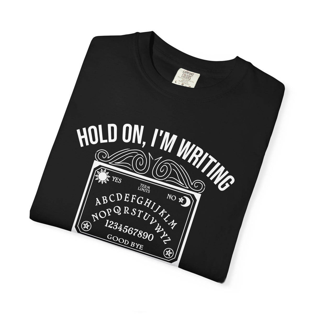 Ouija Board 'Hold On, I'm Writing a Letter to Mitch McConnell' T-Shirt