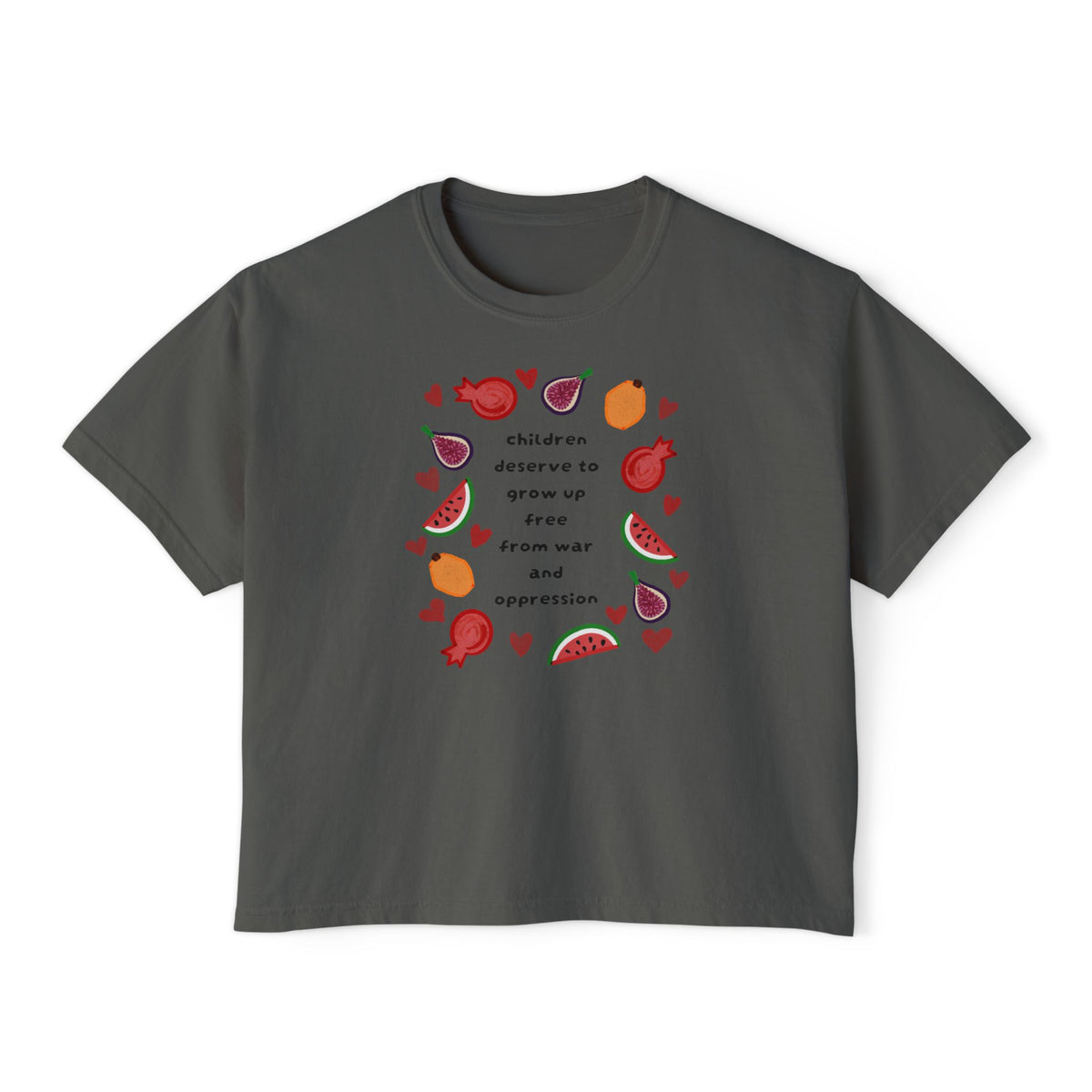 Women’s Boxy CROP Tee "Children Deserve to Grow Up Free From War and Oppression" Peaceful Fruit Graphic