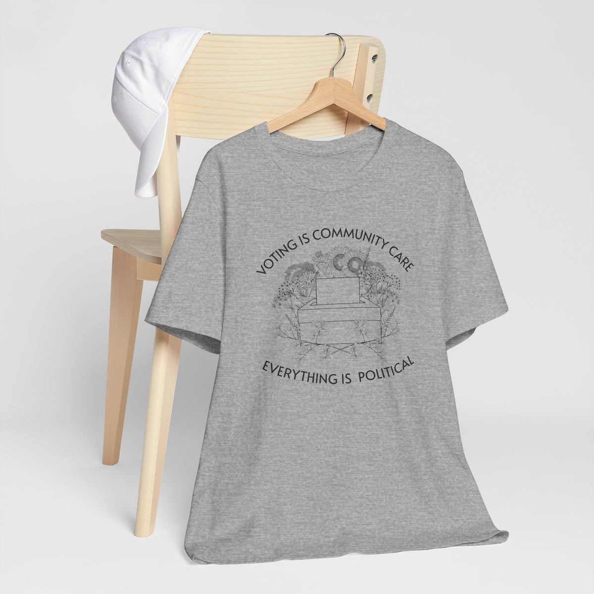 Voting Is Community Care T-Shirt  “Everything Is Political” Voter Empowerment Tee Vote