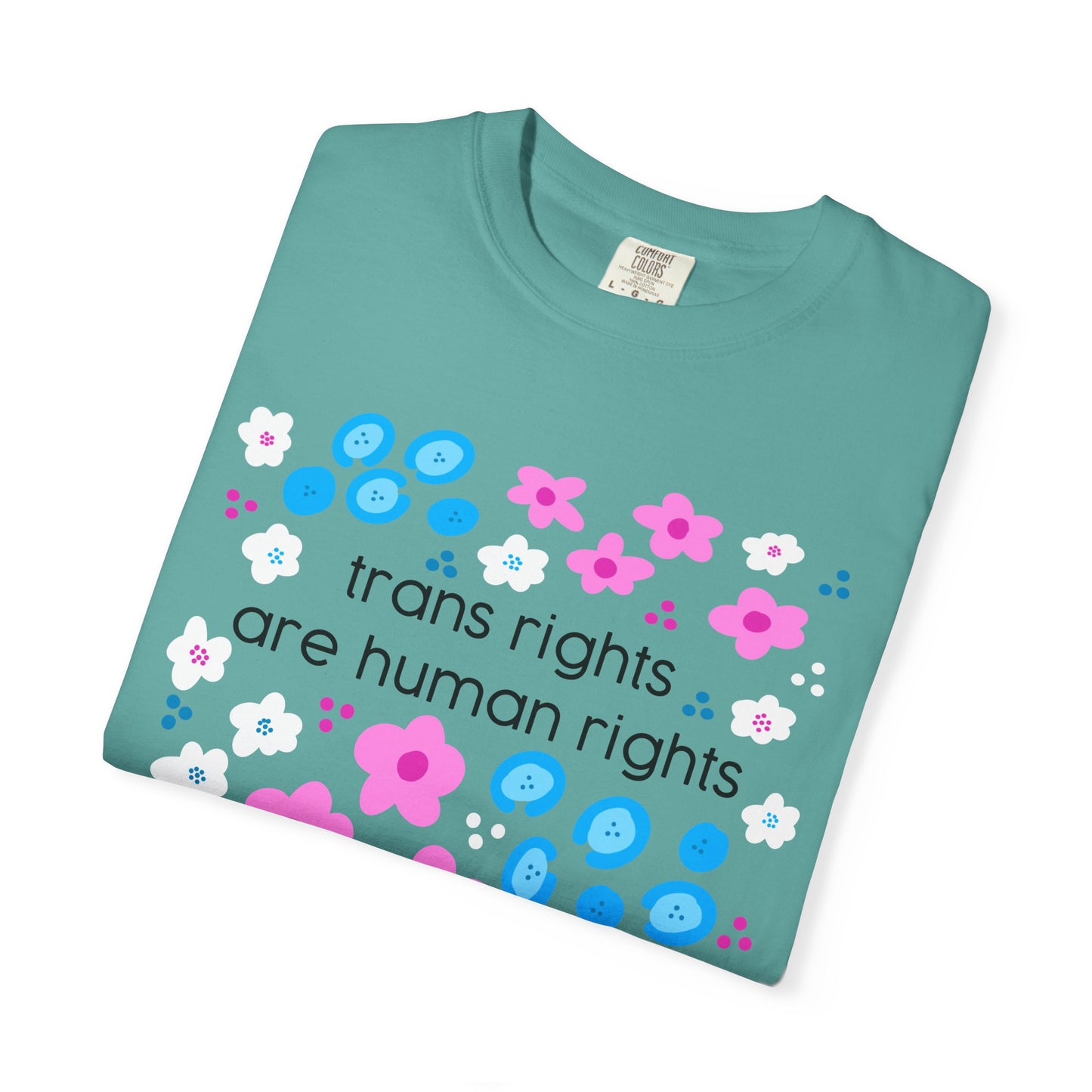 trans rights are human rights T-shirt | floral trans pride design