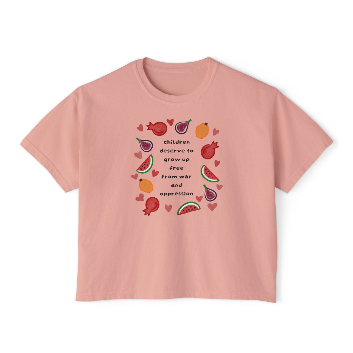 Women’s Boxy CROP Tee "Children Deserve to Grow Up Free From War and Oppression" Peaceful Fruit Graphic