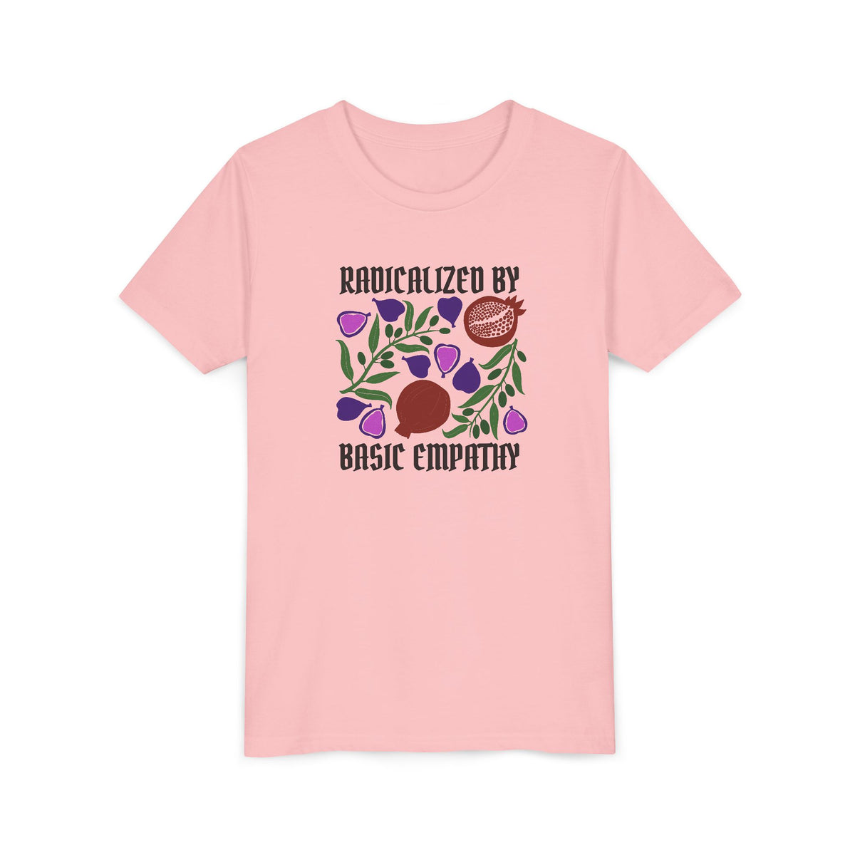 Youth Radicalized by Basic Empathy Floral Graphic T-Shirt