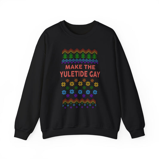 Make the Yuletide Gay Ugly Sweater Unisex Heavy Blend™ Crewneck Sweatshirt