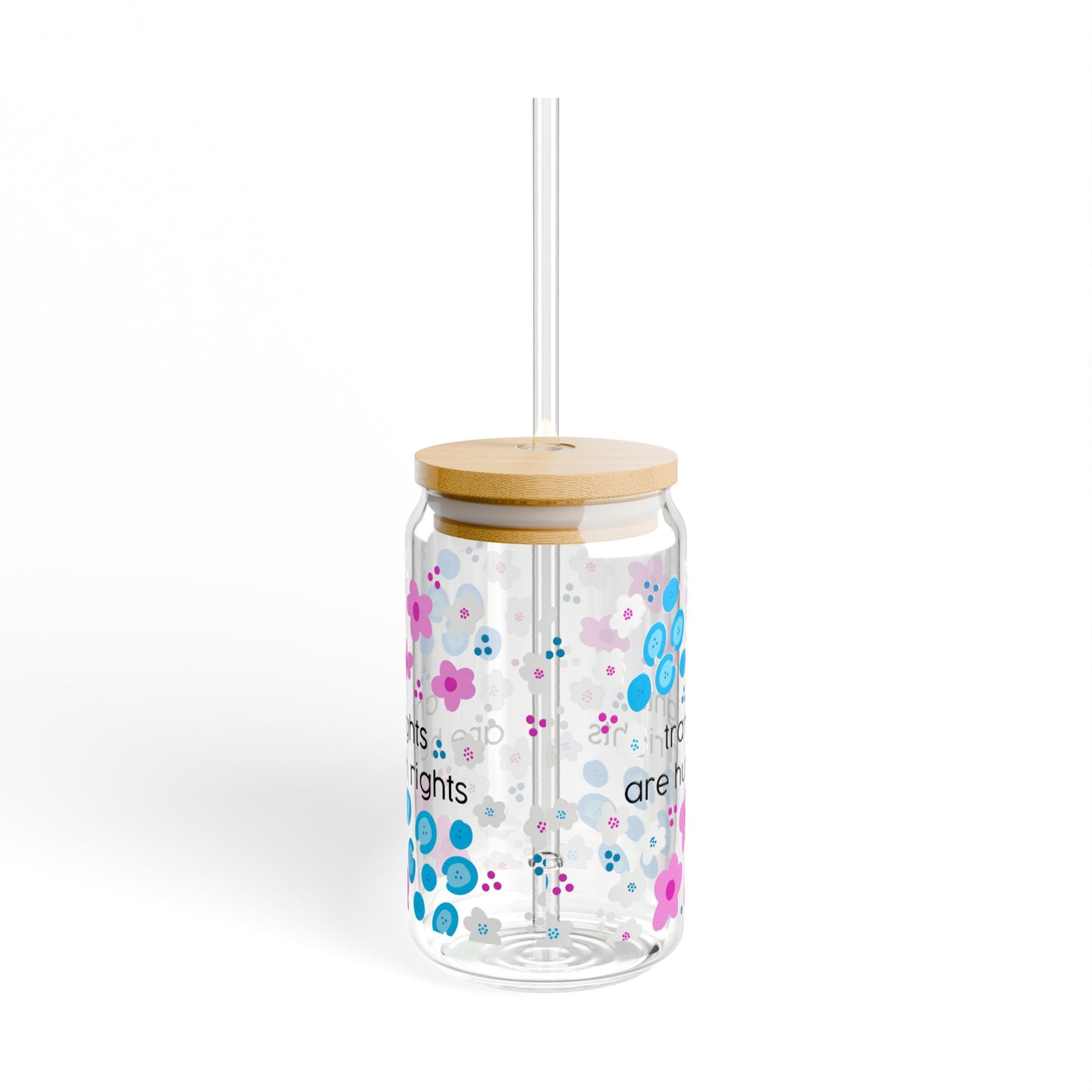 Trans Rights Are Human Rights Sipper Glass Can