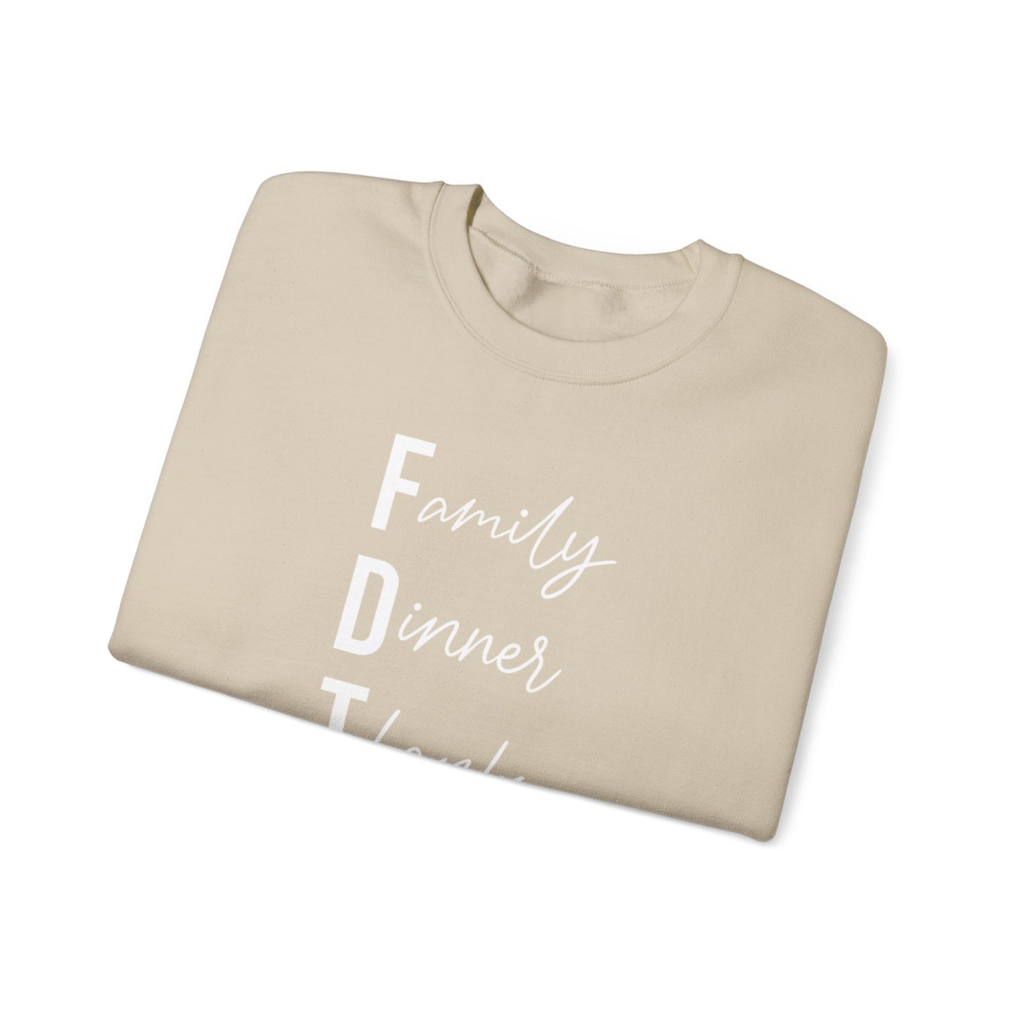Family Dinner Thanks Sweatshirt thanksgiving fdt
