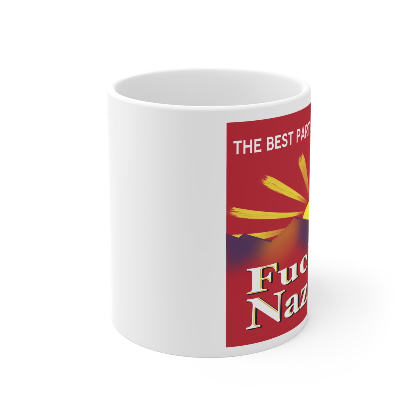 The Best Part Mug 11oz