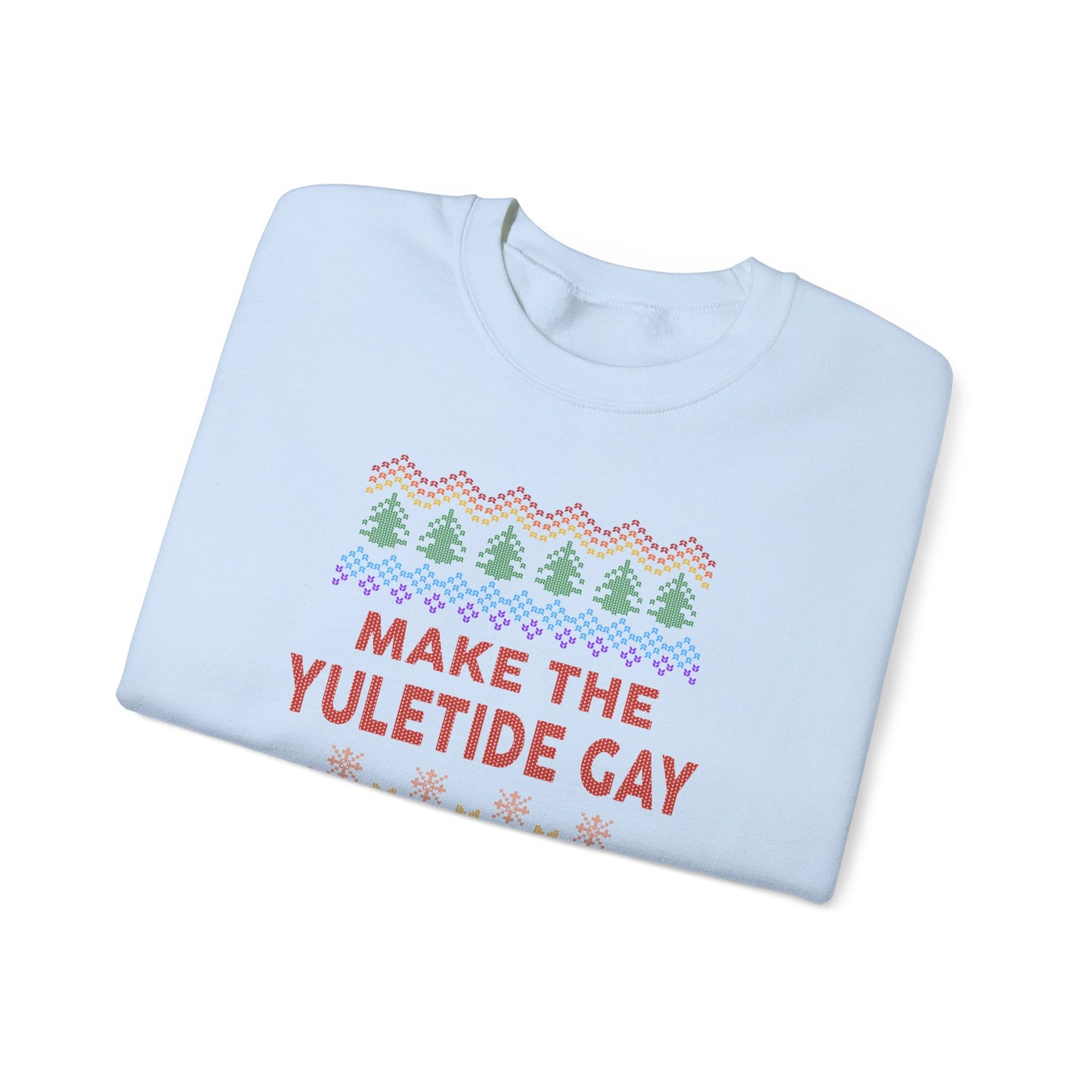 Make the Yuletide Gay Ugly Sweater Unisex Heavy Blend™ Crewneck Sweatshirt