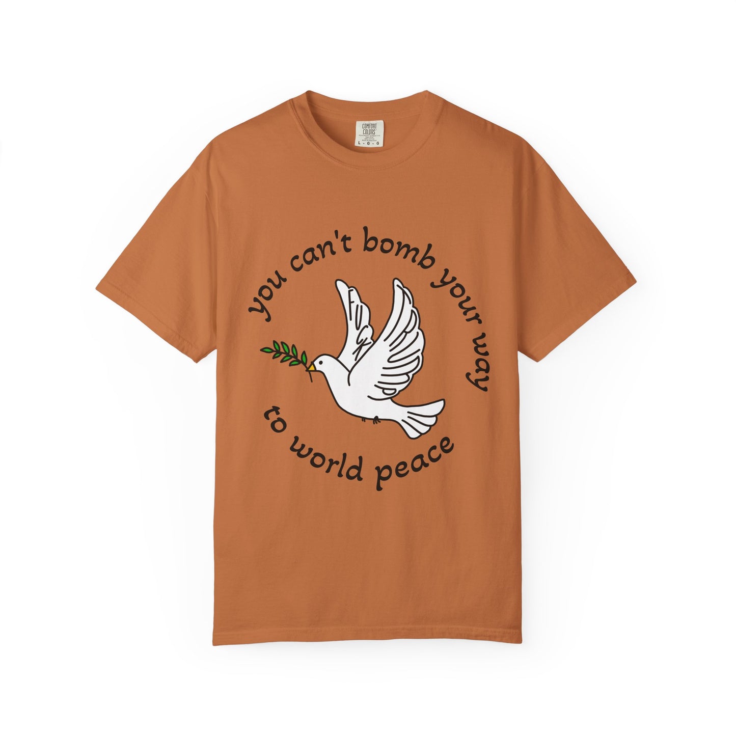 Bombs for World Peace Comfort Colors T Shirt