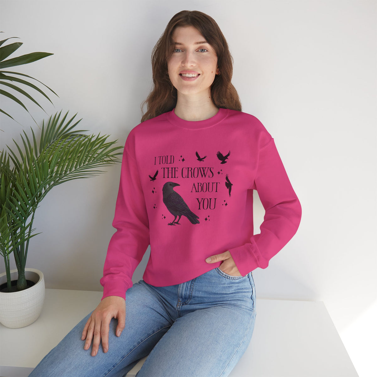 I Told the Crows About You Gothic Crow Sweatshirt Matriarchy
