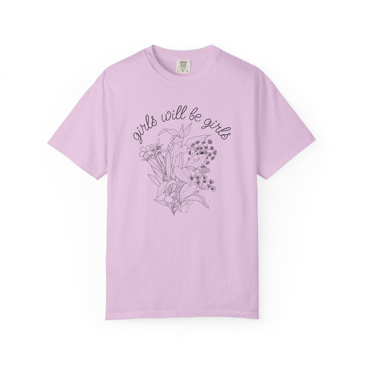 Girls Will Be Girls Floral T-Shirt