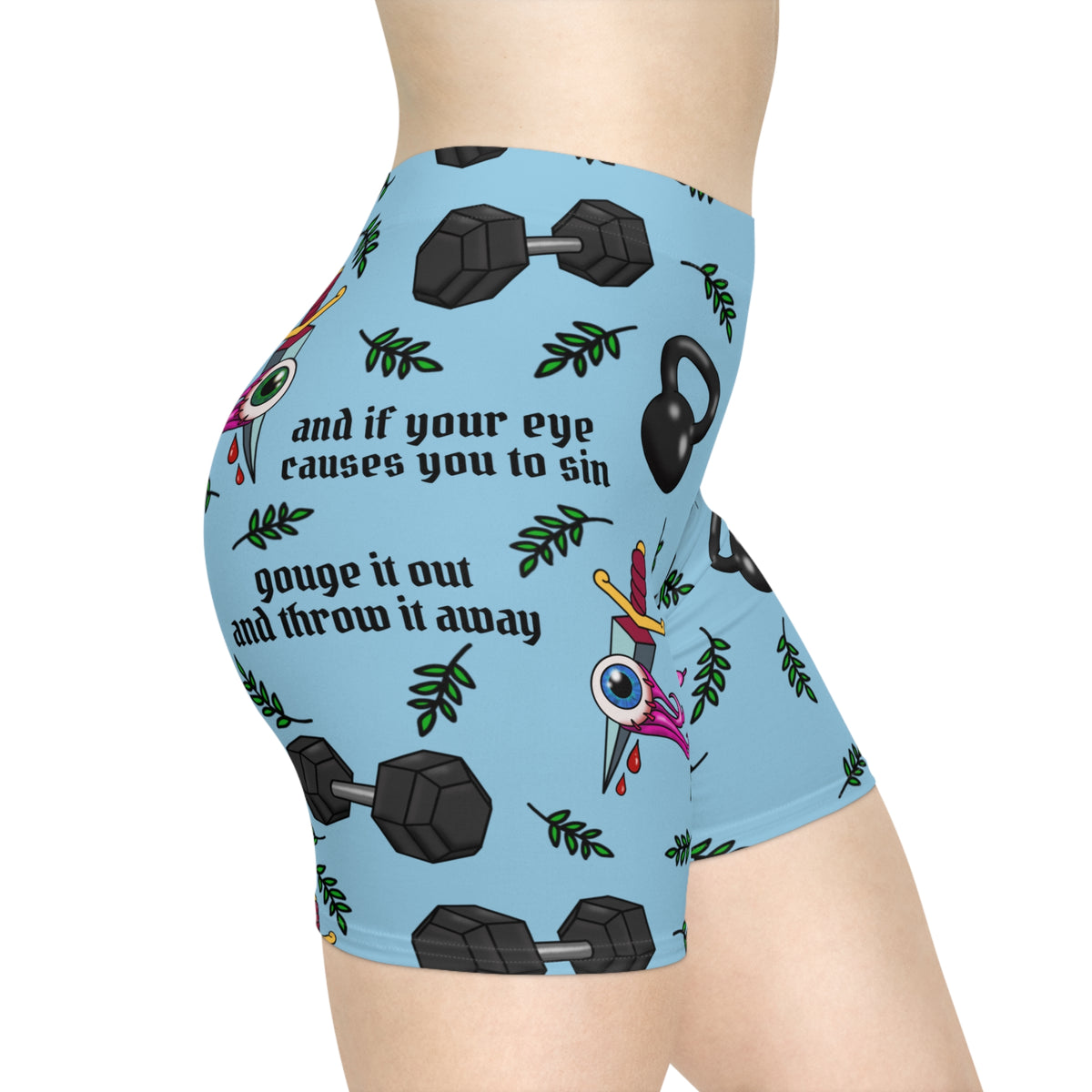 Women's Biker Shorts If your eye causes you to sin gouge it out and throw it away Whimsical Fitness Kettlebell Workout Print