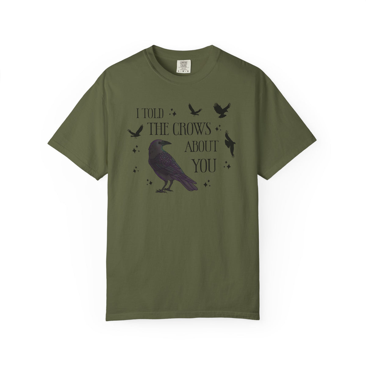 I Told The Crows About You Witchy Crow Raven Graphic Tee