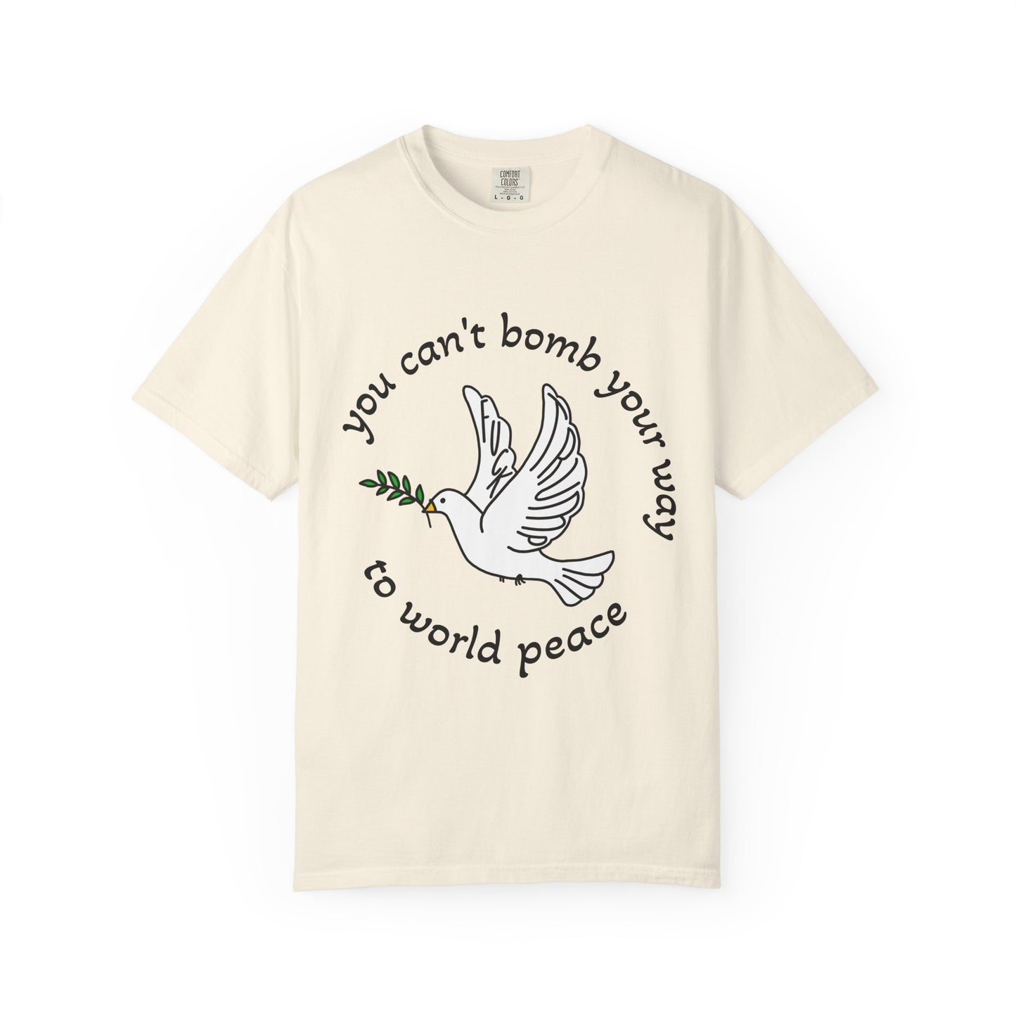 Bombs for World Peace Comfort Colors T Shirt