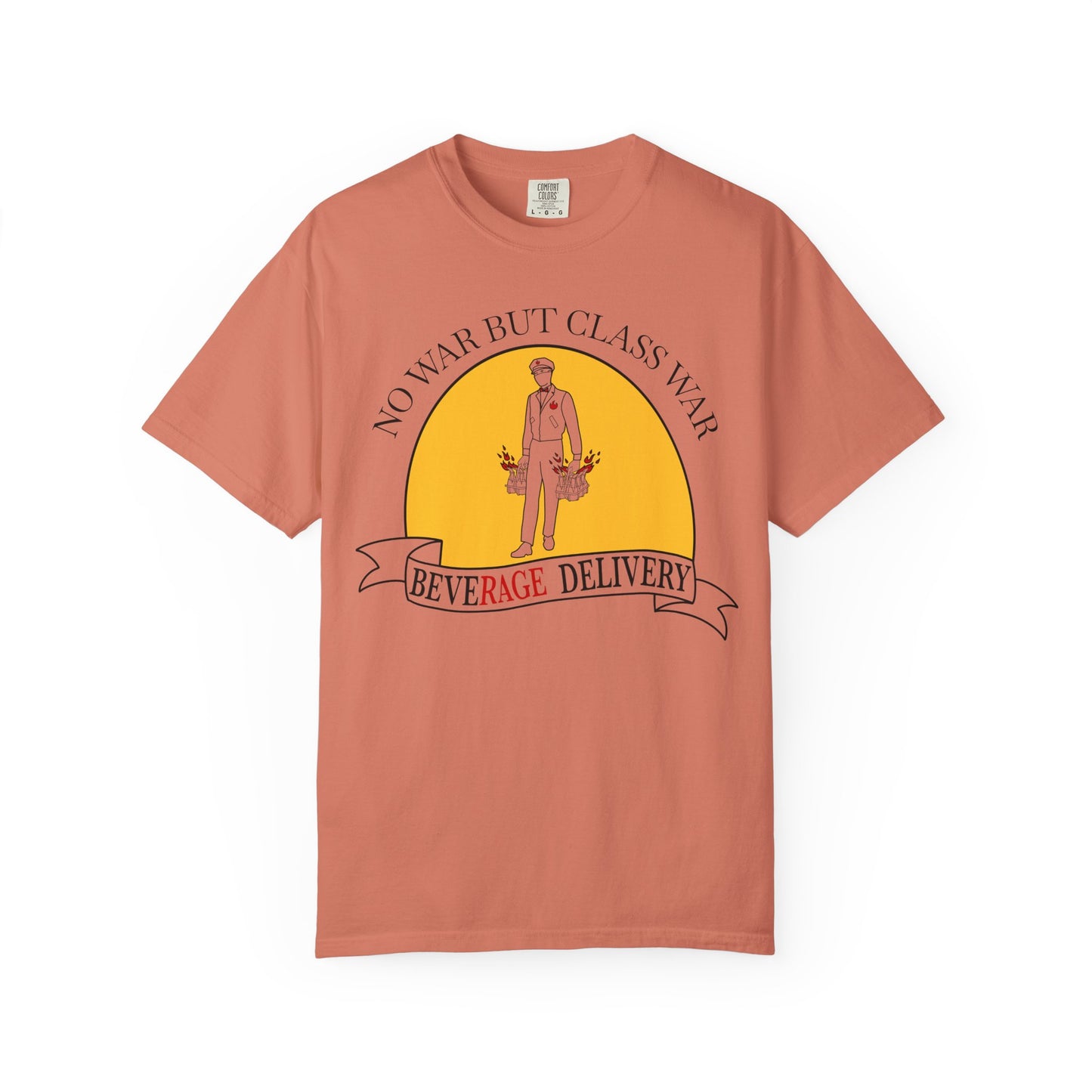 No War But Class War Beverage Delivery T-shirt | Delivery Worker Illustration