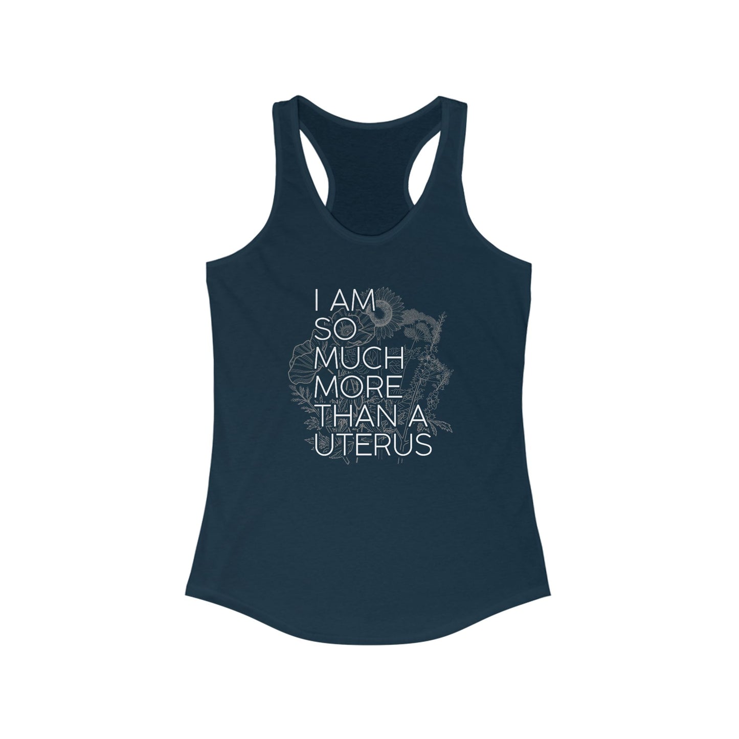 I am so Much More Women's Ideal Racerback Tank