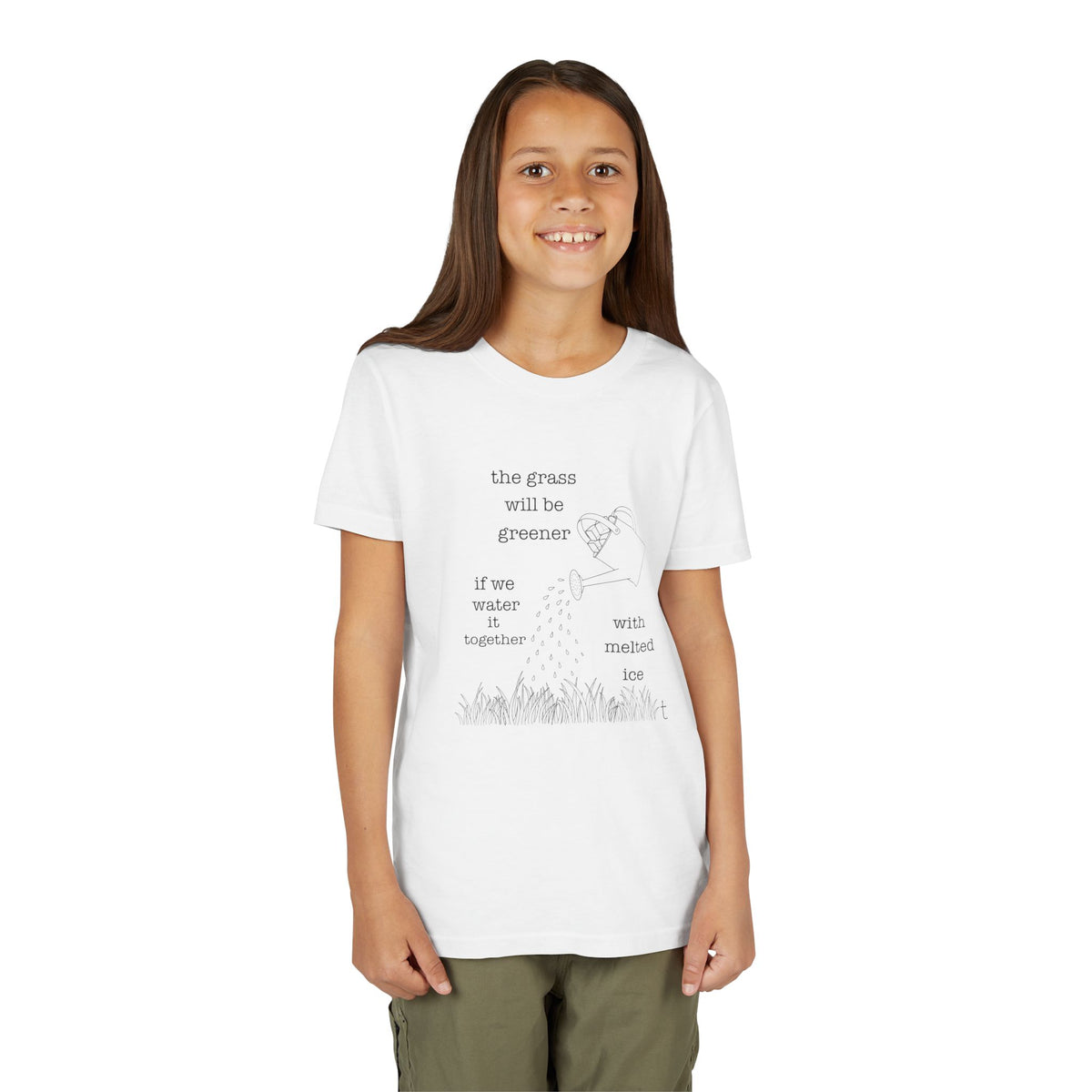 Youth The Grass Will Be Greener if we Water with Melted Ice Shirt
