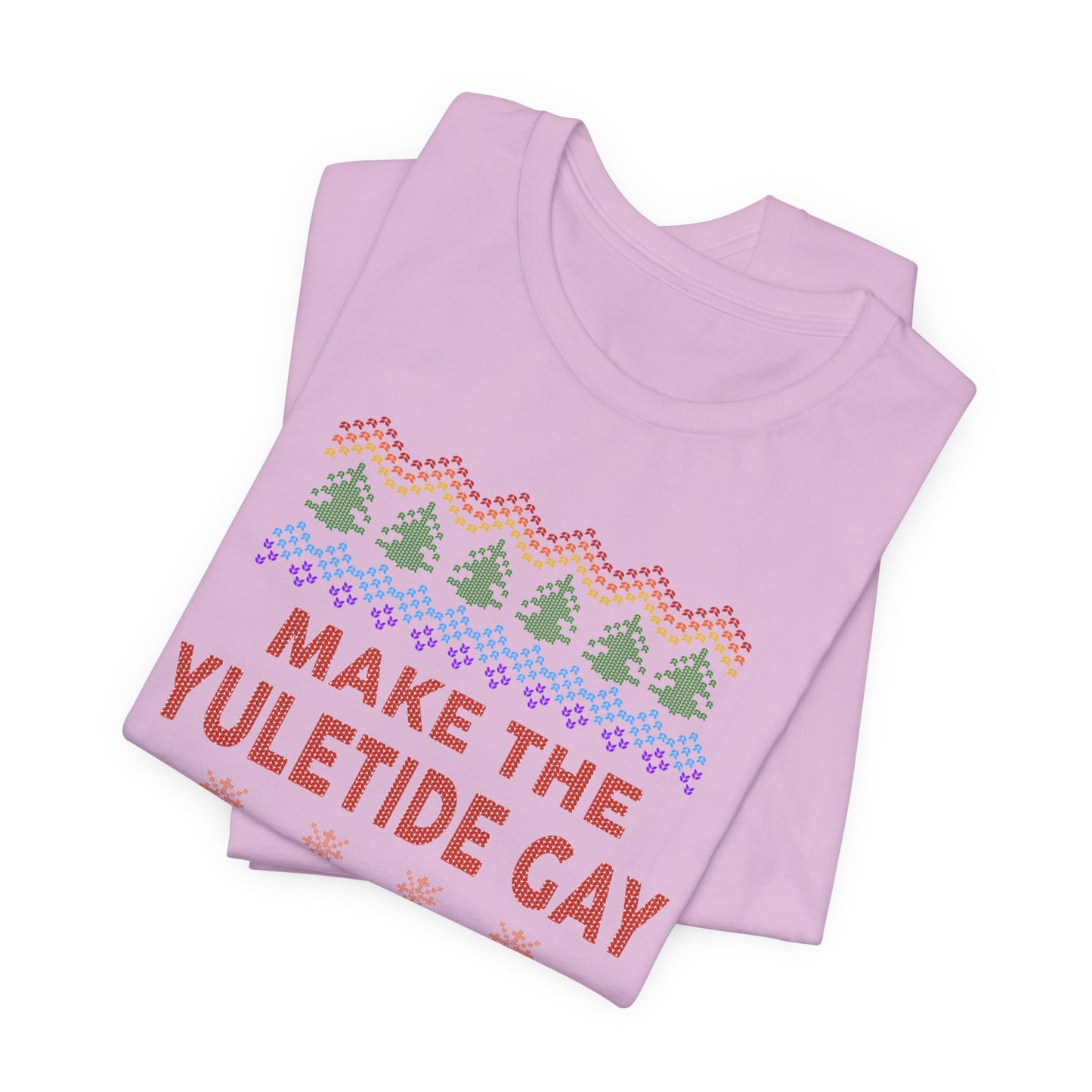 Make the Yuletide Gay Ugly Sweater Unisex Jersey Short Sleeve Tee