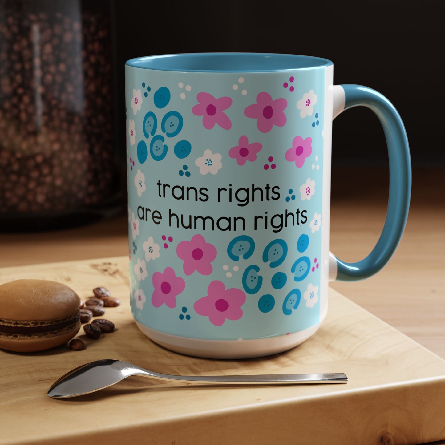 Trans Rights Are Human Rights Coffee Mug | Accent 11oz or 15oz