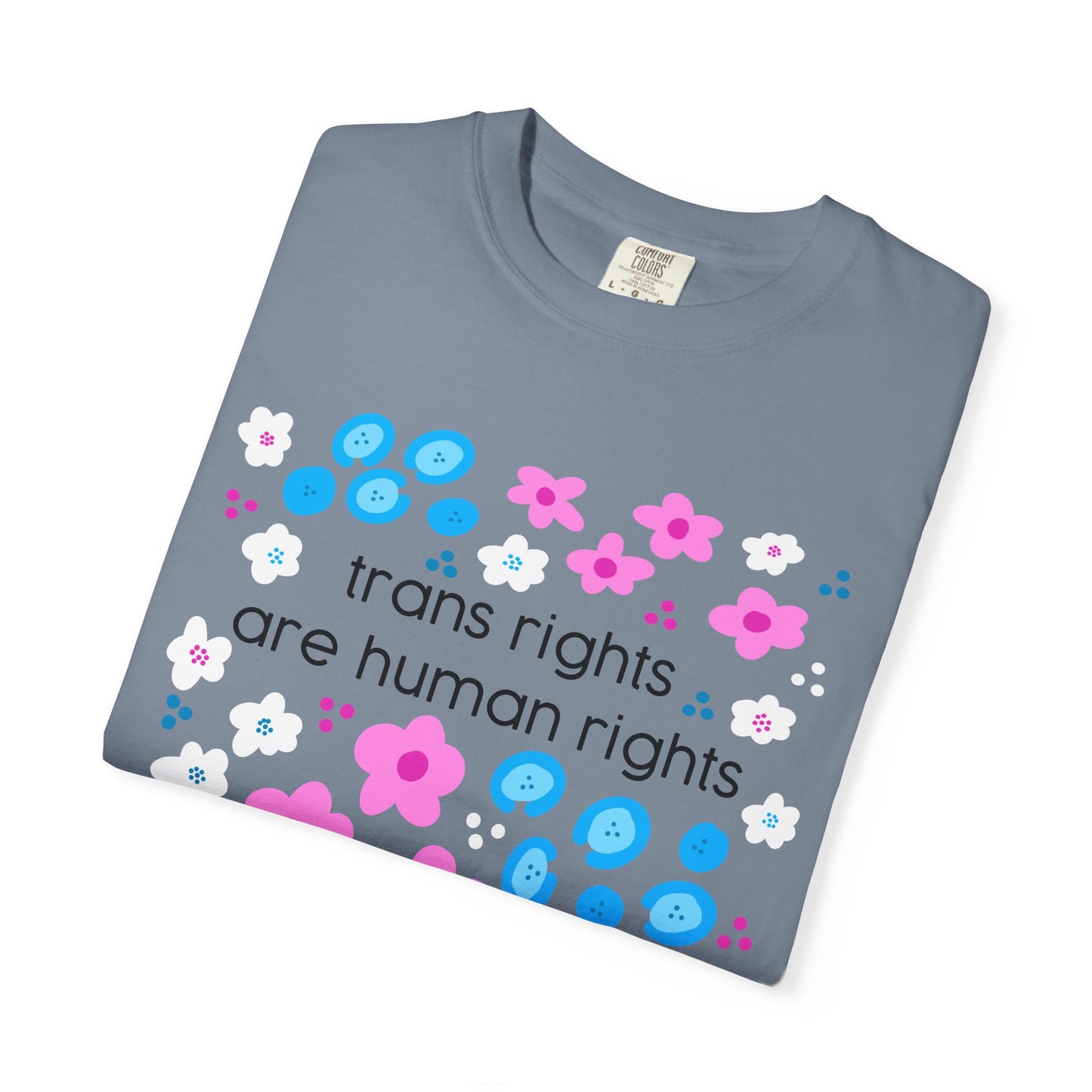 trans rights are human rights T-shirt | floral trans pride design