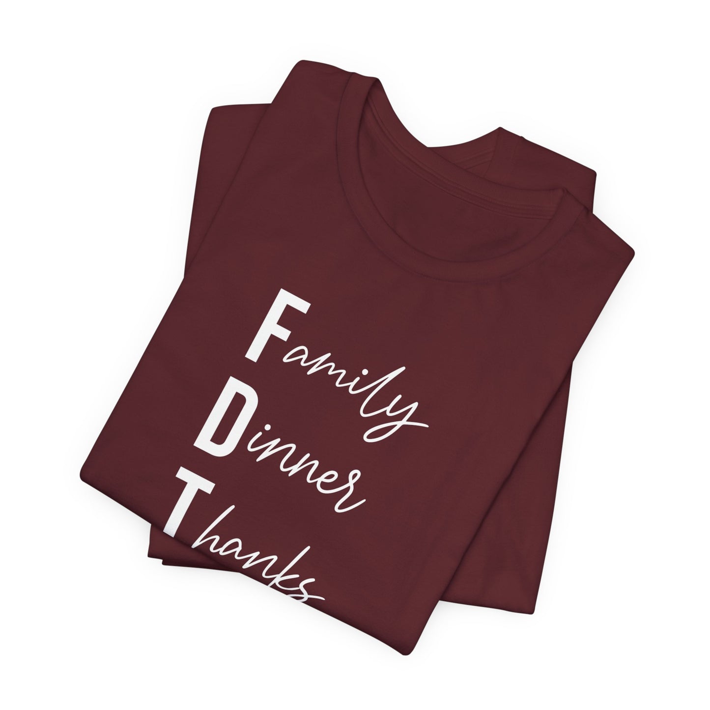 Family Dinner Thanks FDT Thanksgiving Crew Neck T‑Shirt