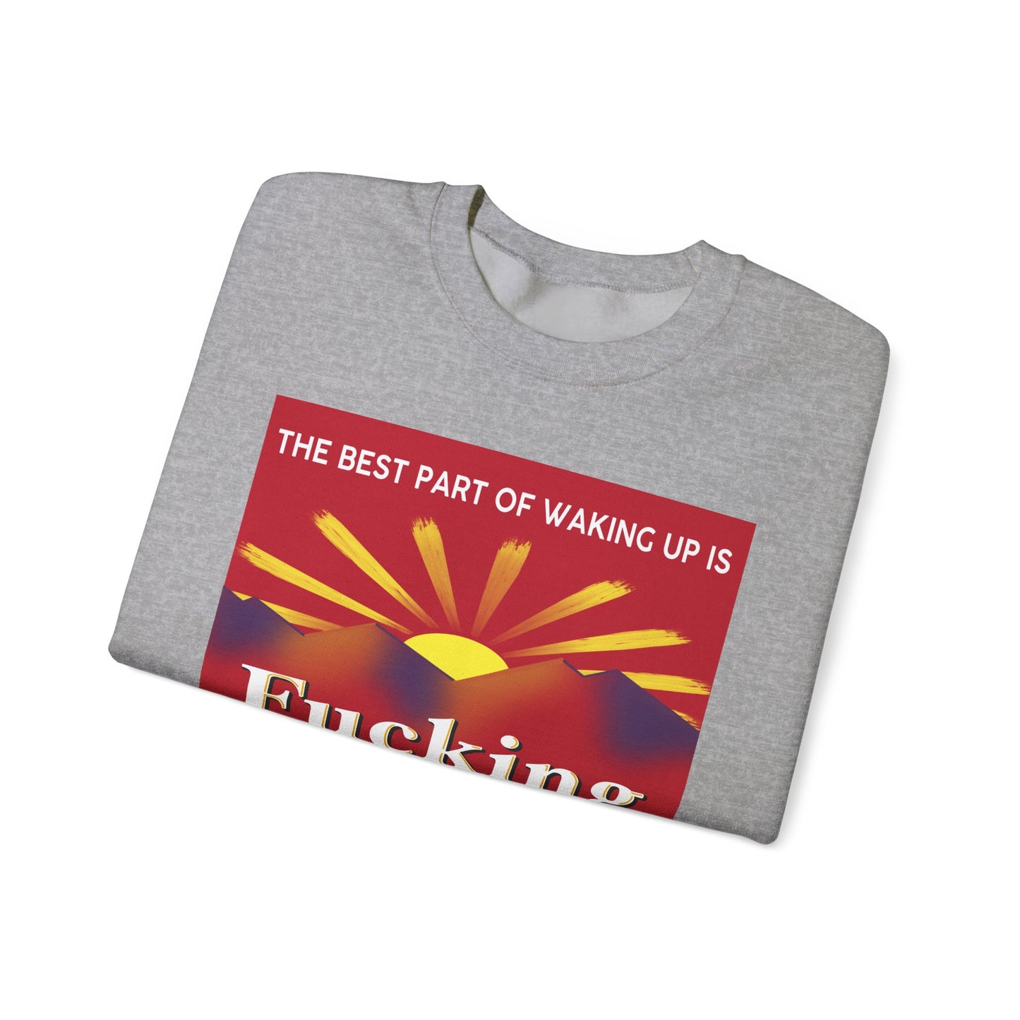 The Best Part Unisex Heavy Blend™ Crewneck Sweatshirt